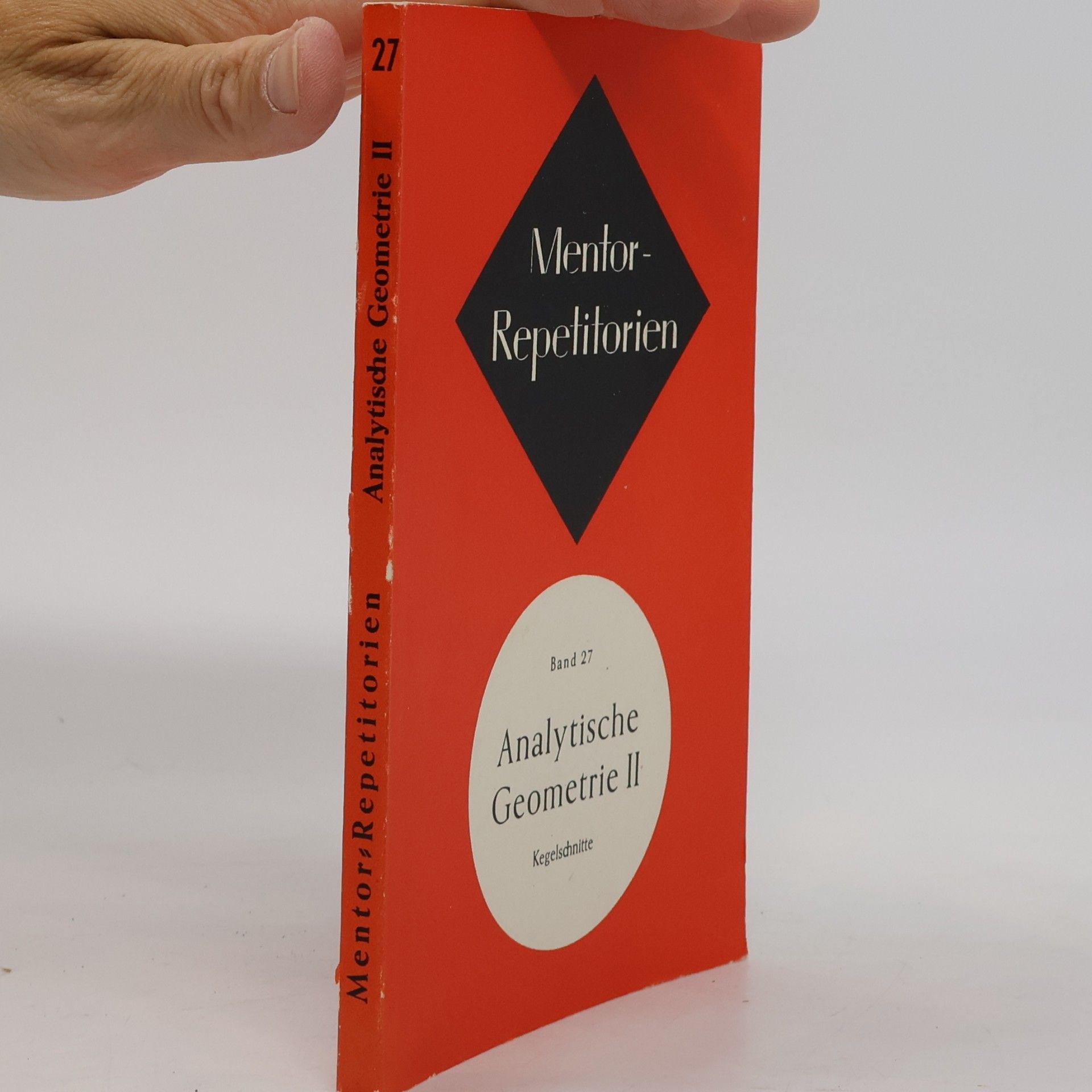AA.VV. Mentorrepetitorien 27. Analytische Geometrie II