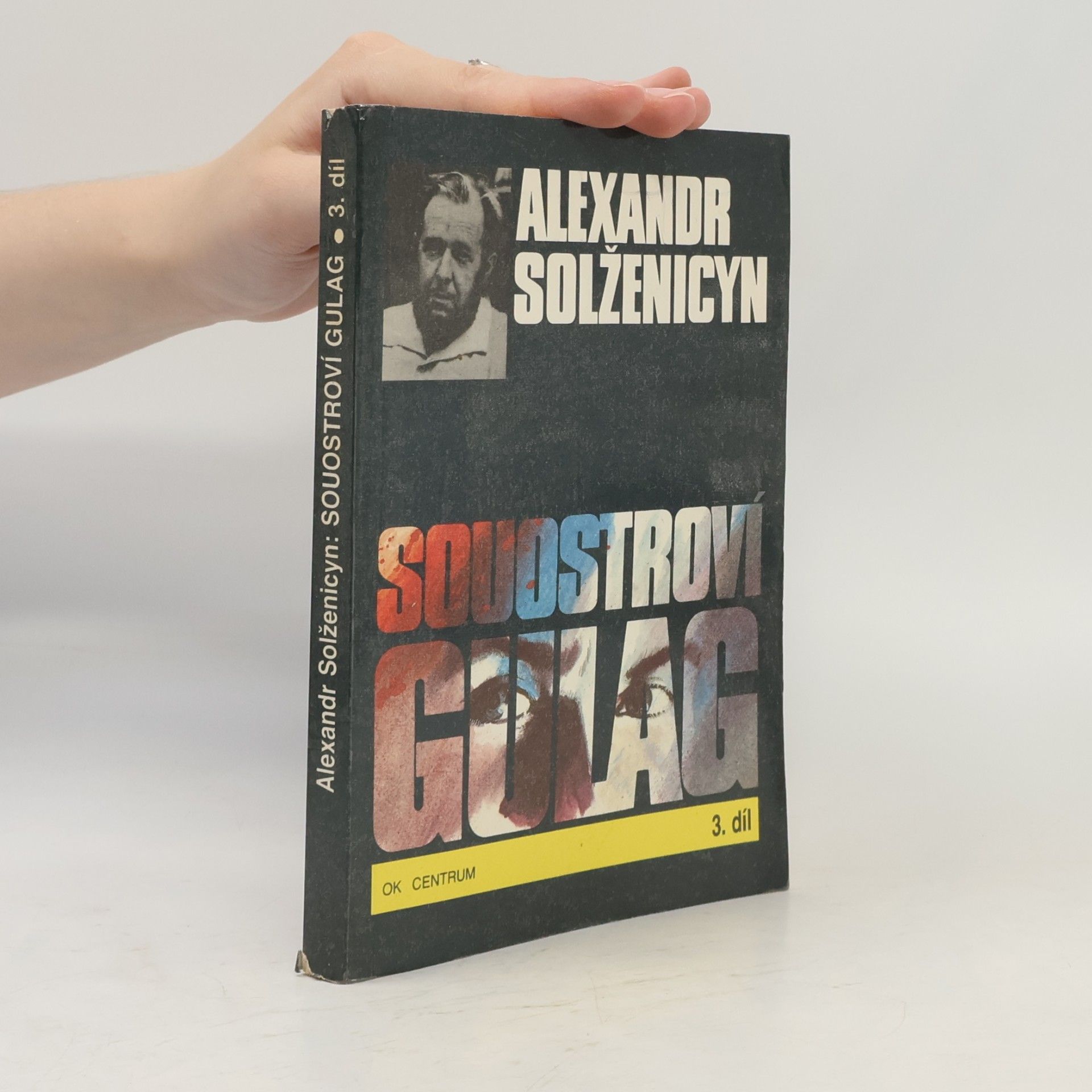 Aleksandr Solzhenitsyn Souostroví Gulag 3