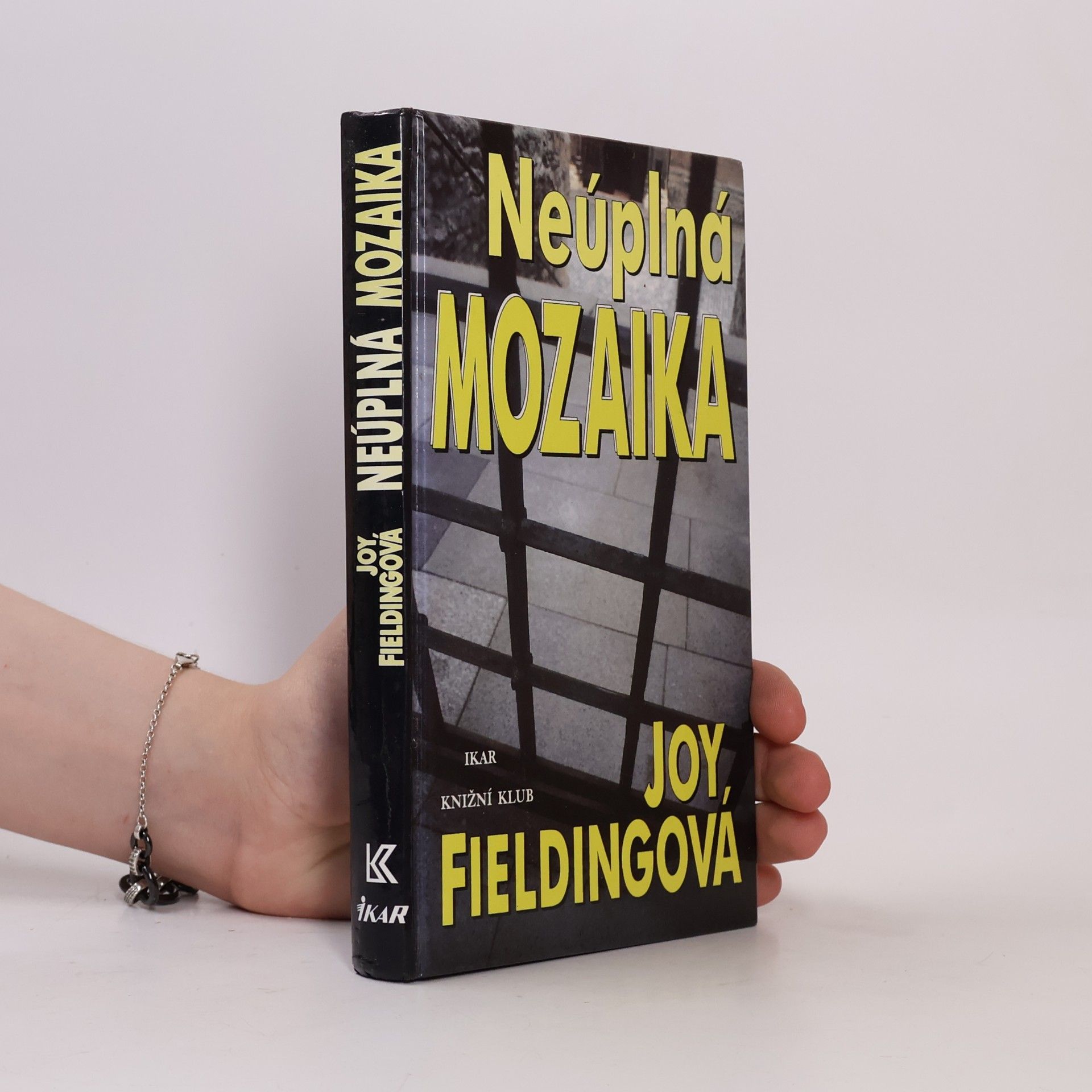 Joy Fielding Neúplná mozaika