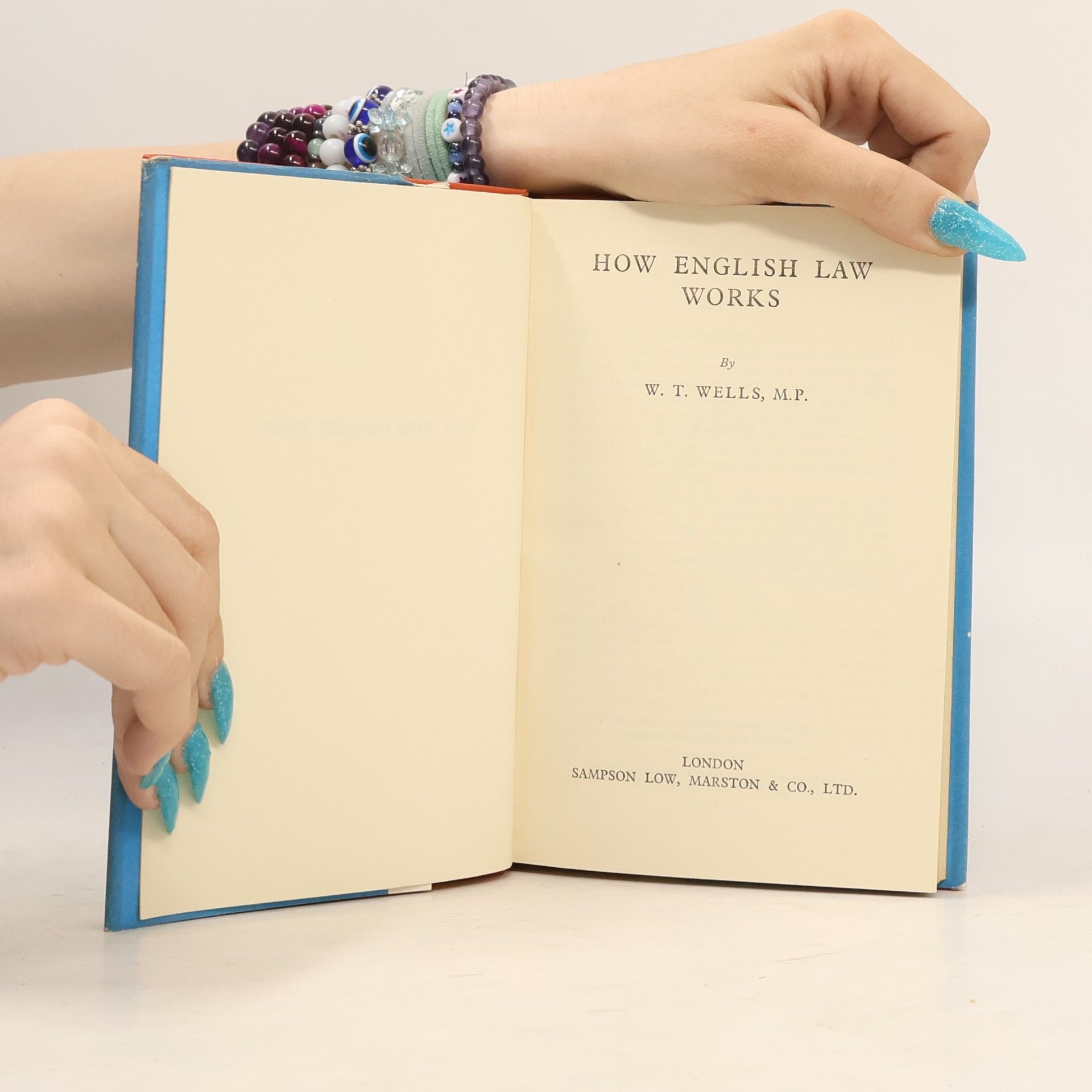 W. T. Wells How English Law Works