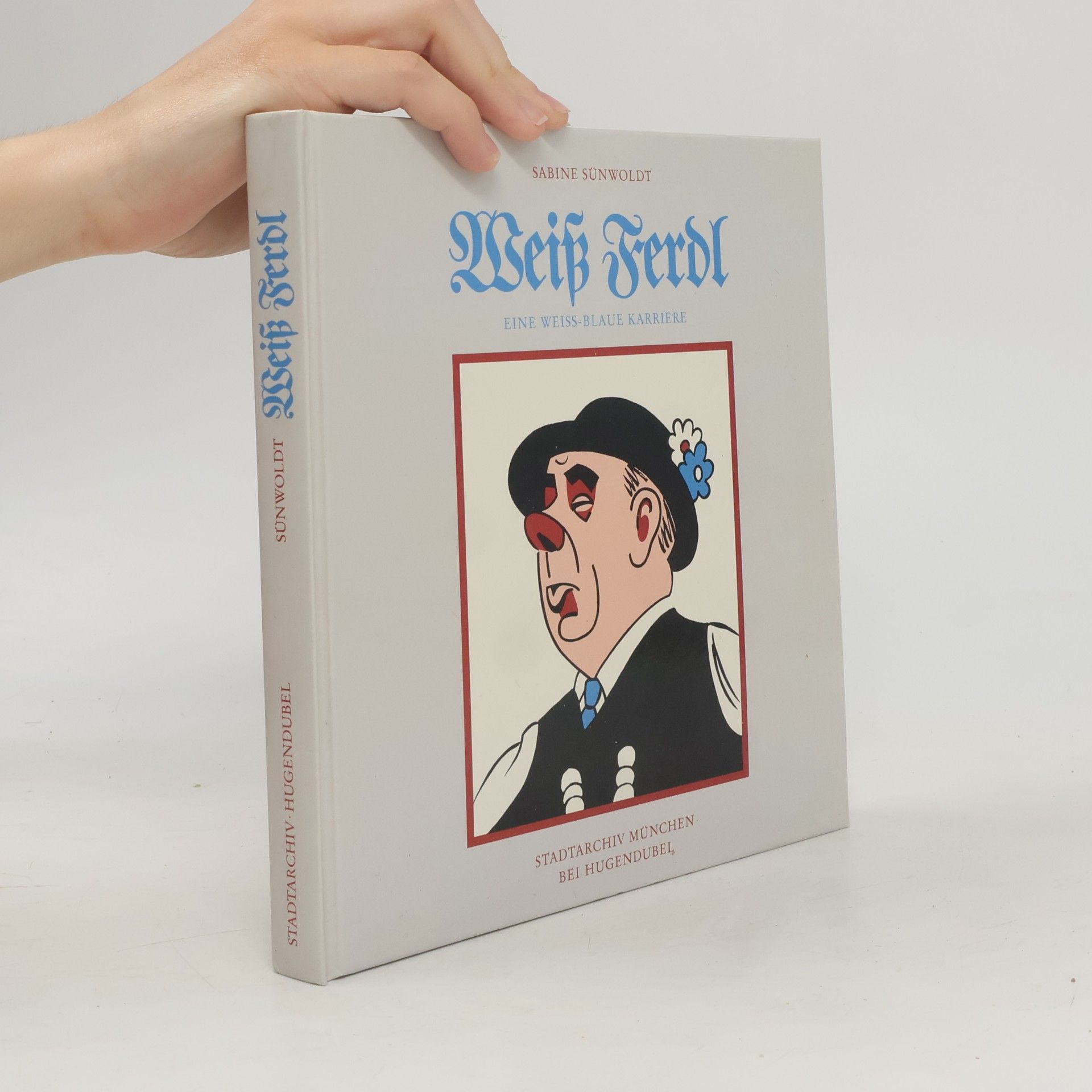 Sabine Sünwoldt Weiss Ferdl