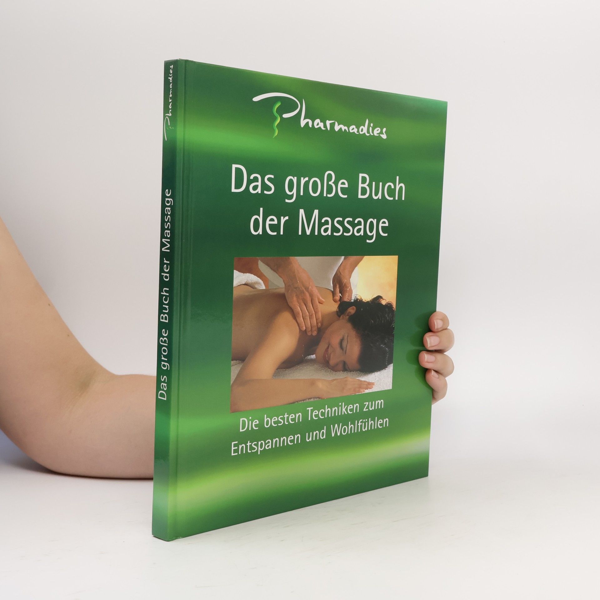 Autorenkollektiv Das große Buch der Massage