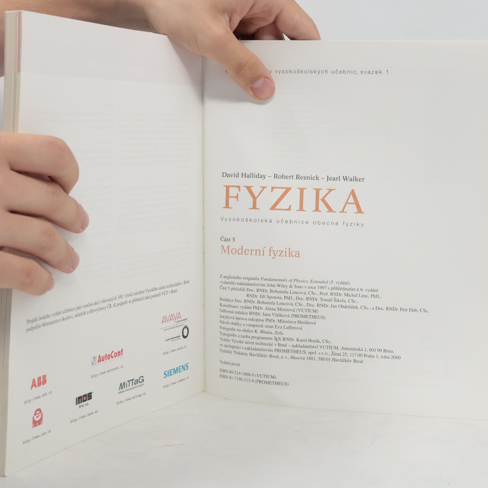 Autorenkollektiv Fyzika: Část 5: Moderní fyzika