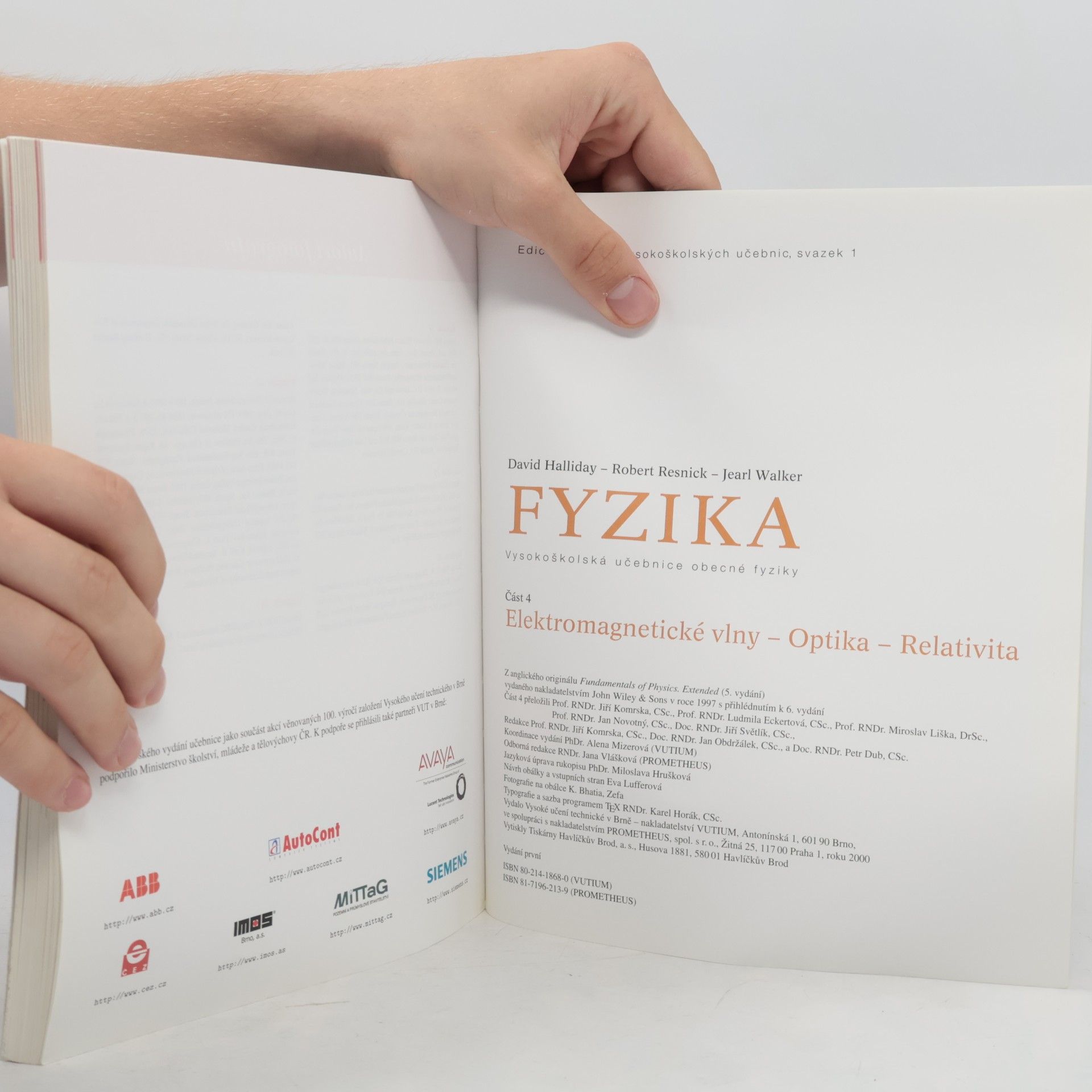 David Halliday Fyzika. Část 4. Elektromagnetické vlny. Optika. Relativita