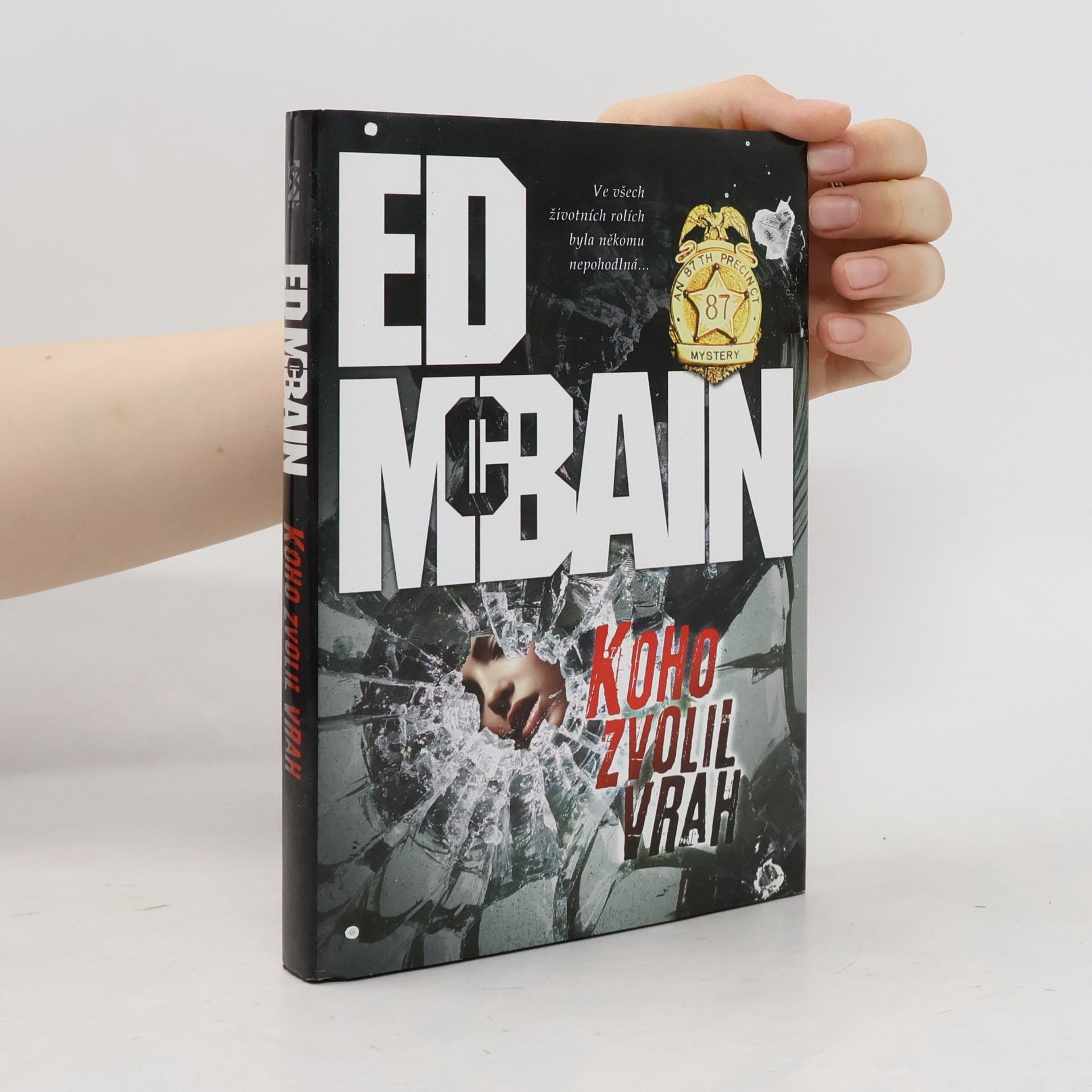 Ed McBain Koho zvolil vrah: Román z 87. revíru