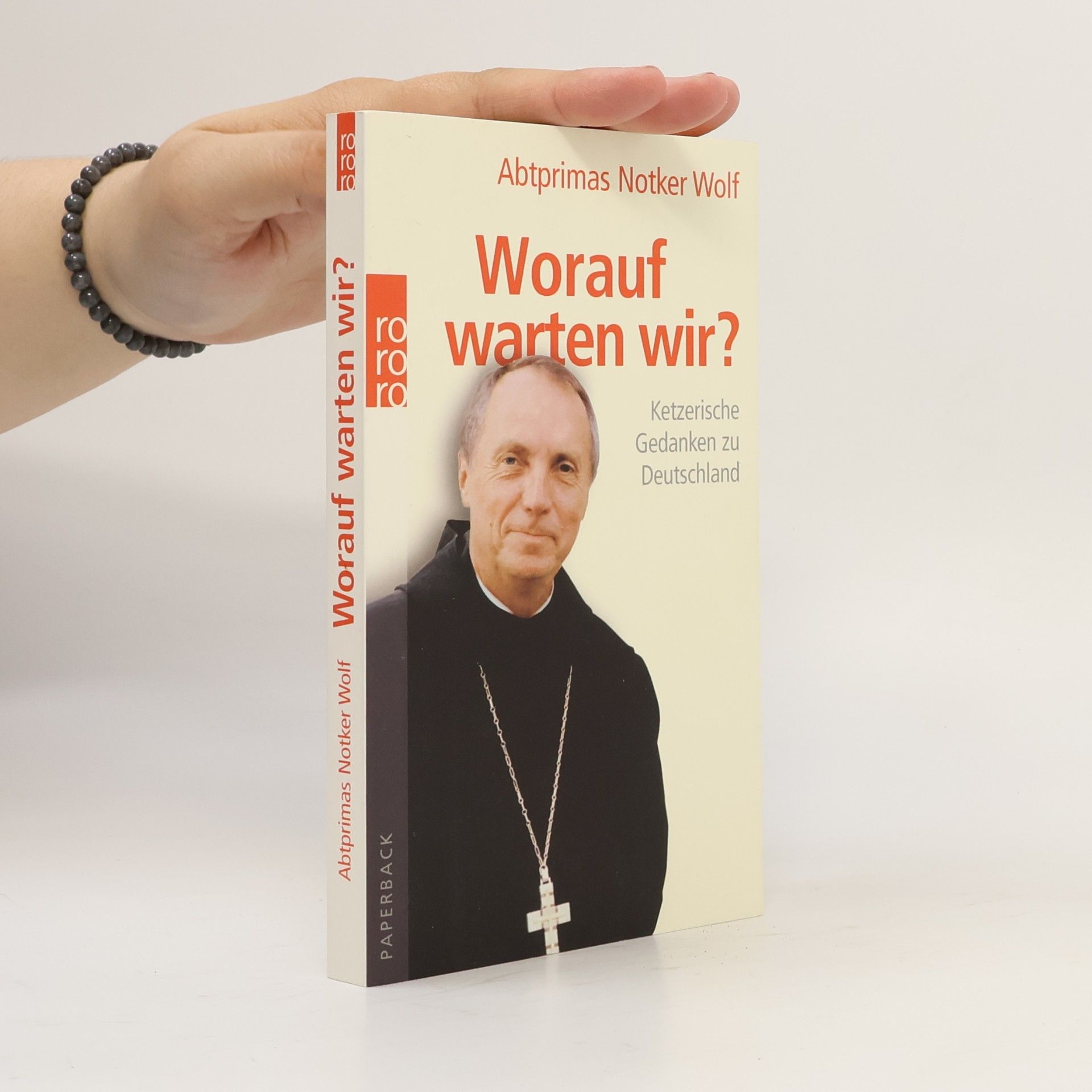 Notker Wolf Worauf warten wir?