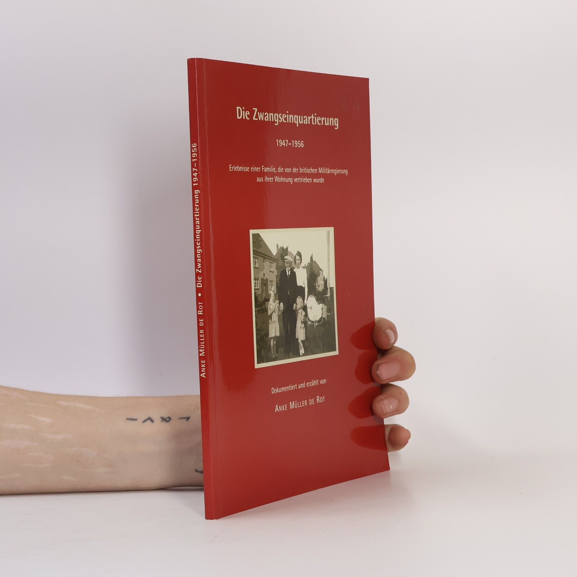Anke Müller de Rot Die Zwangseinquartierung 1945–1956