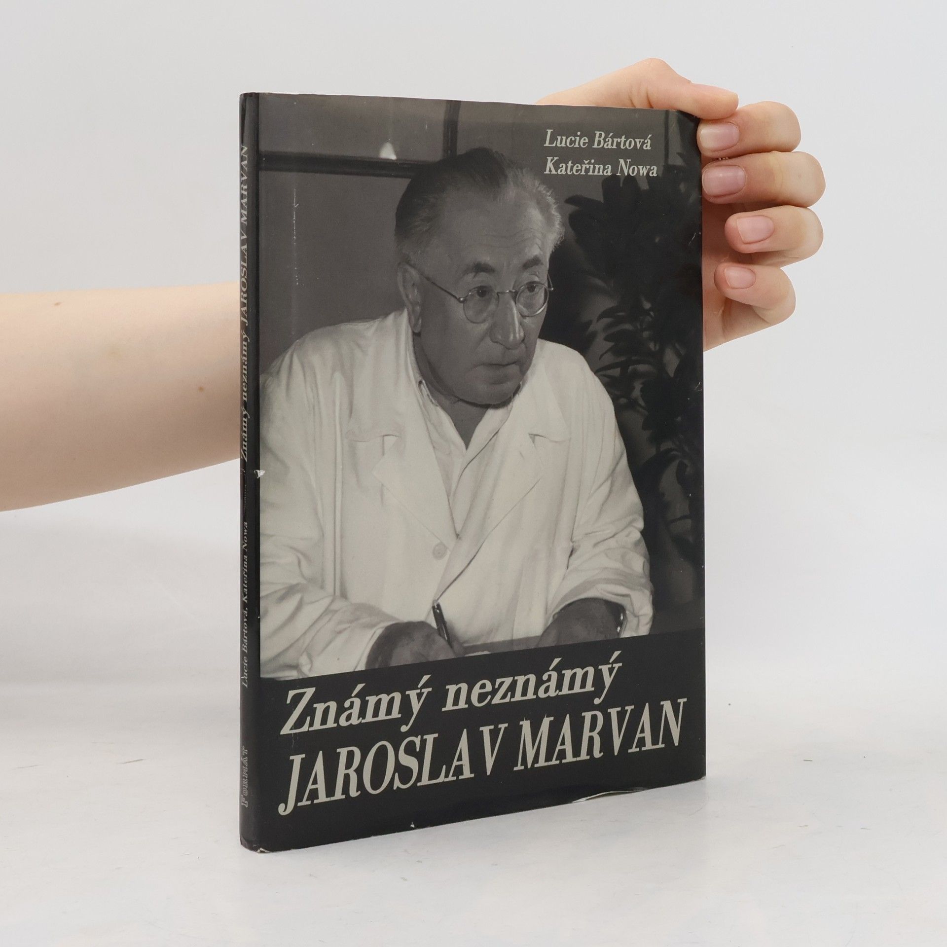 Lucie Bártová Známý neznámý Jaroslav Marvan