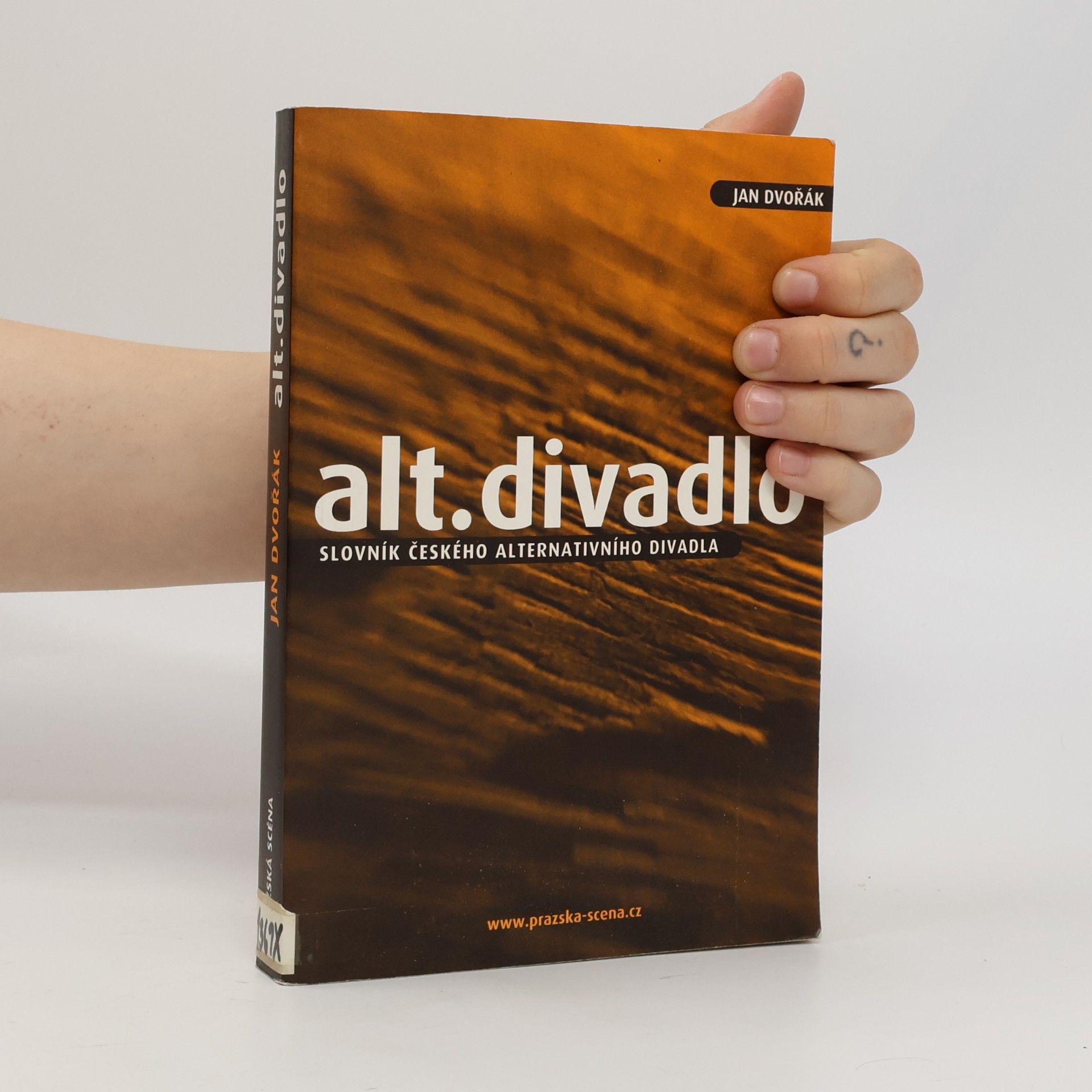 Jan Dvořák Alt.divadlo – Slovník českého alternativního divadla