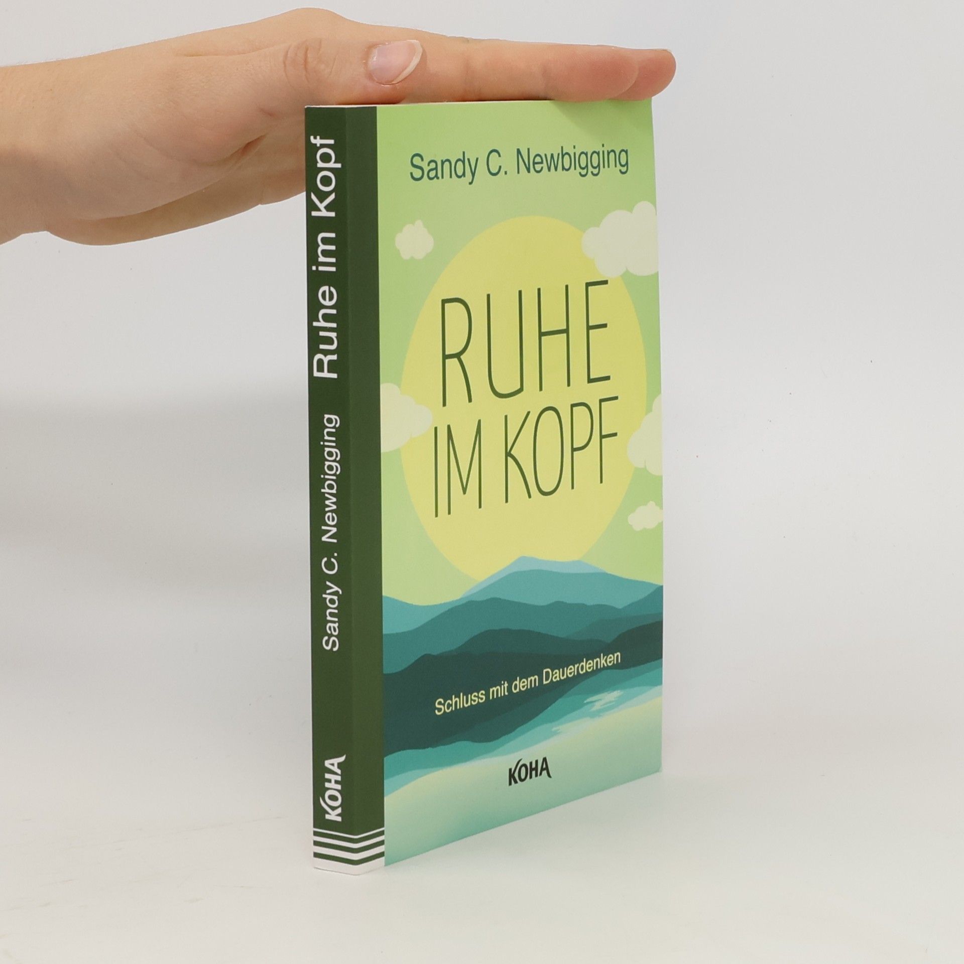 Sandy C Newbigging Ruhe im Kopf