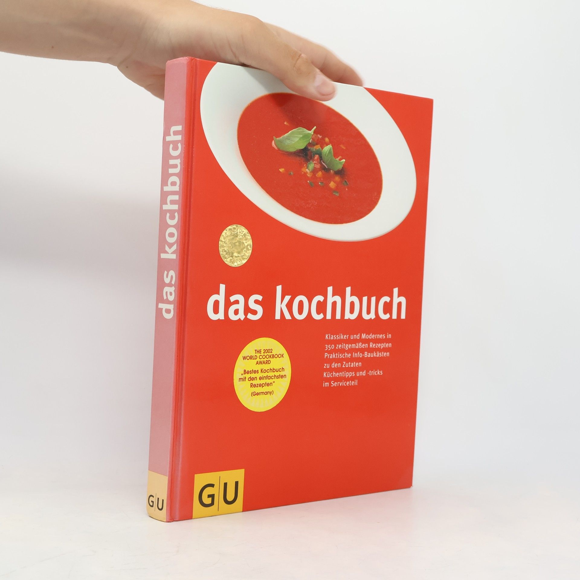 Autorenkollektiv Das Kochbuch : Rezepte von heute - Klassiker von morgen