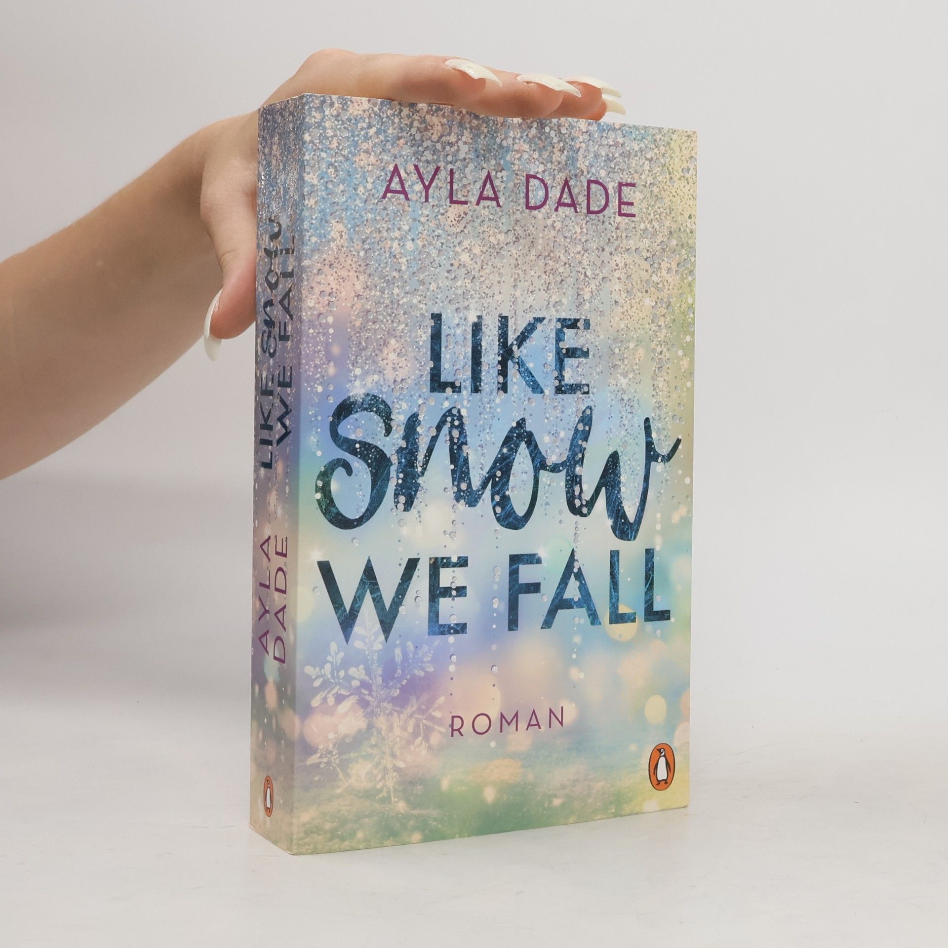 Ayla Dade Like snow we fall