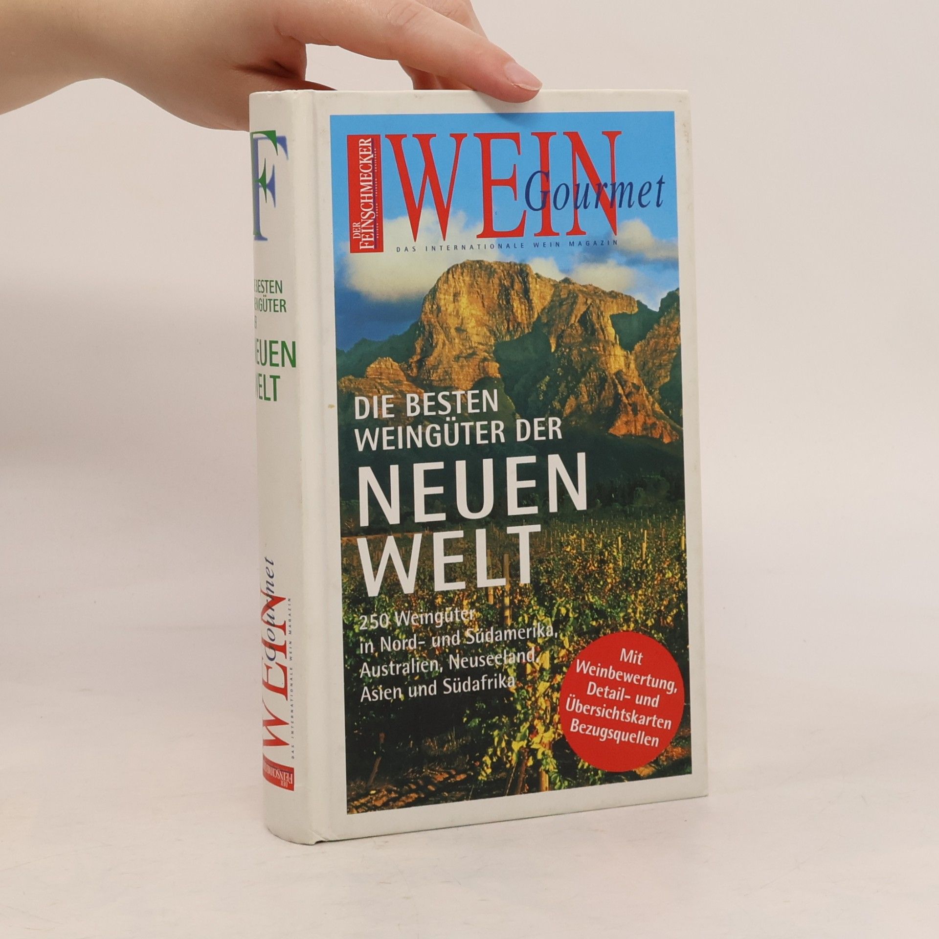Markus Del Monego Die besten Weingüter der neuen Welt