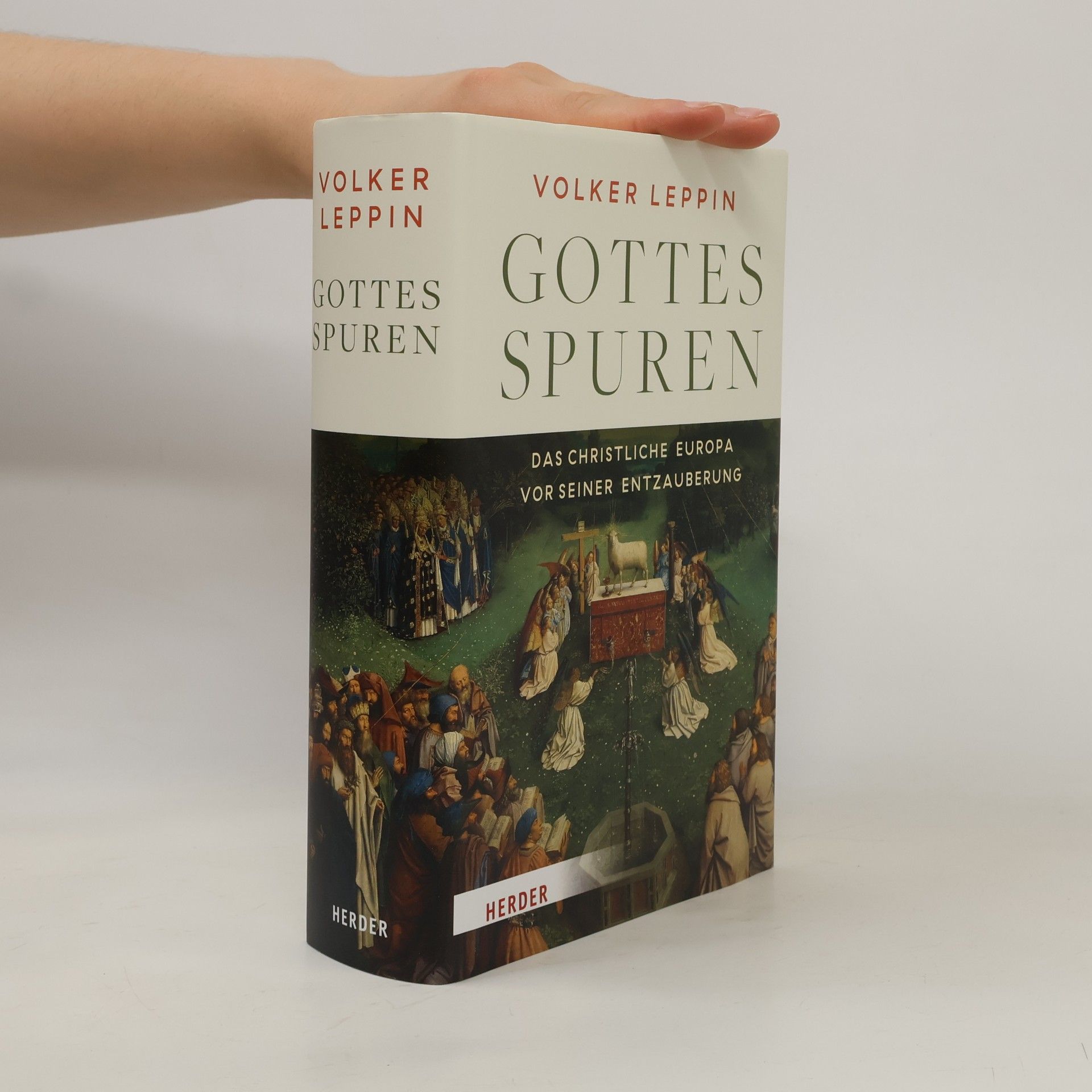 Volker Leppin Gottesspuren. Das christliche Europa vor seiner Entzauberung