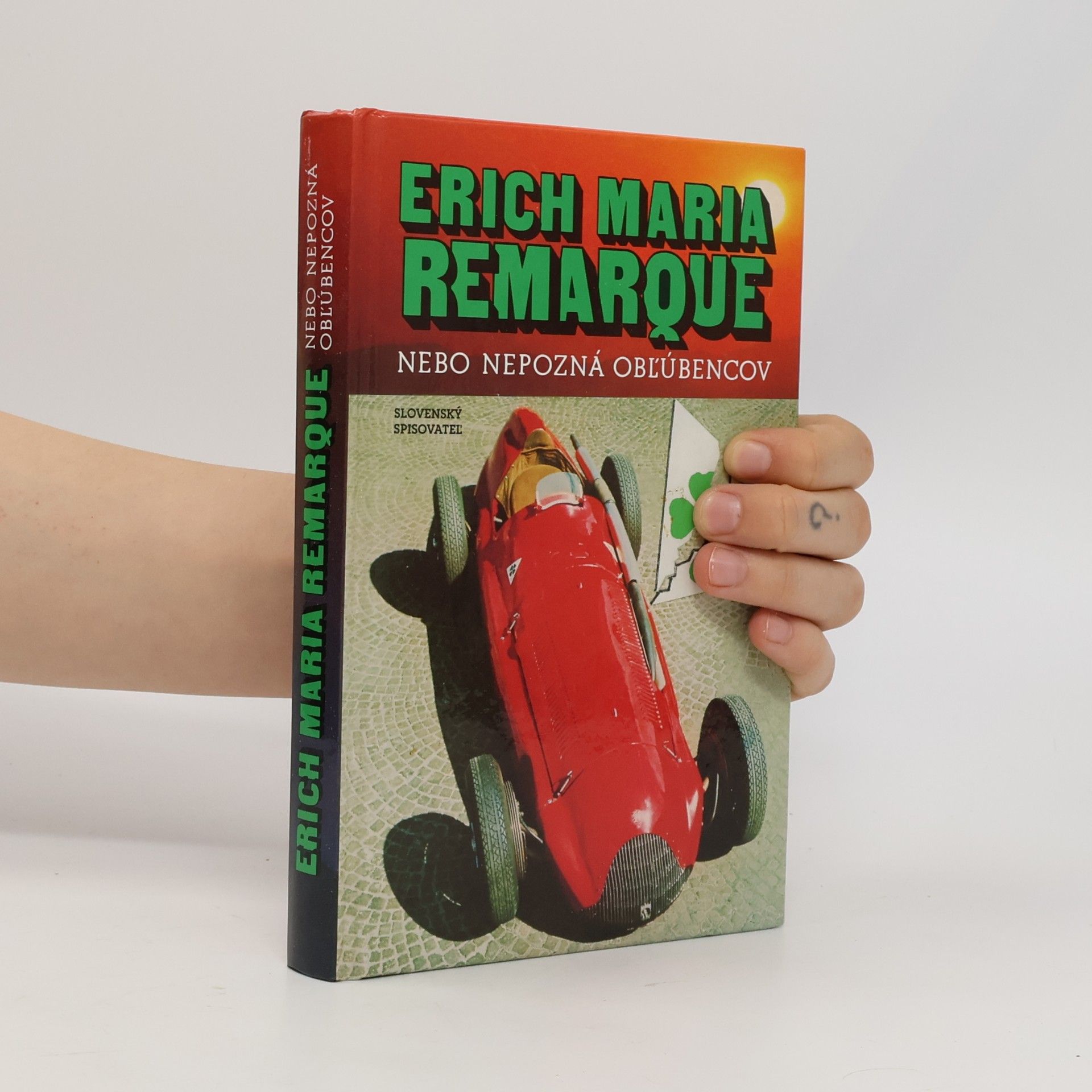 Erich Maria Remarque Nebo nepozná obľúbencov