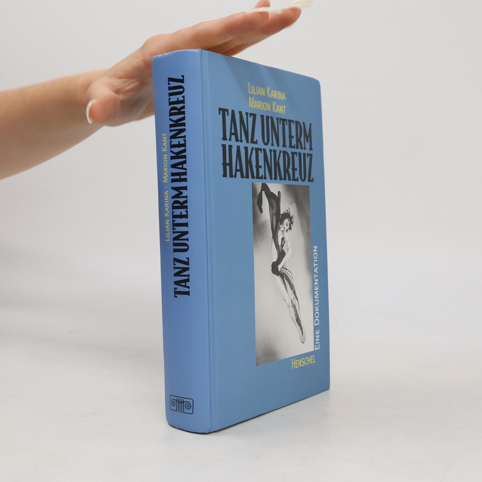 Lilian Karina Tanz unterm Hakenkreuz