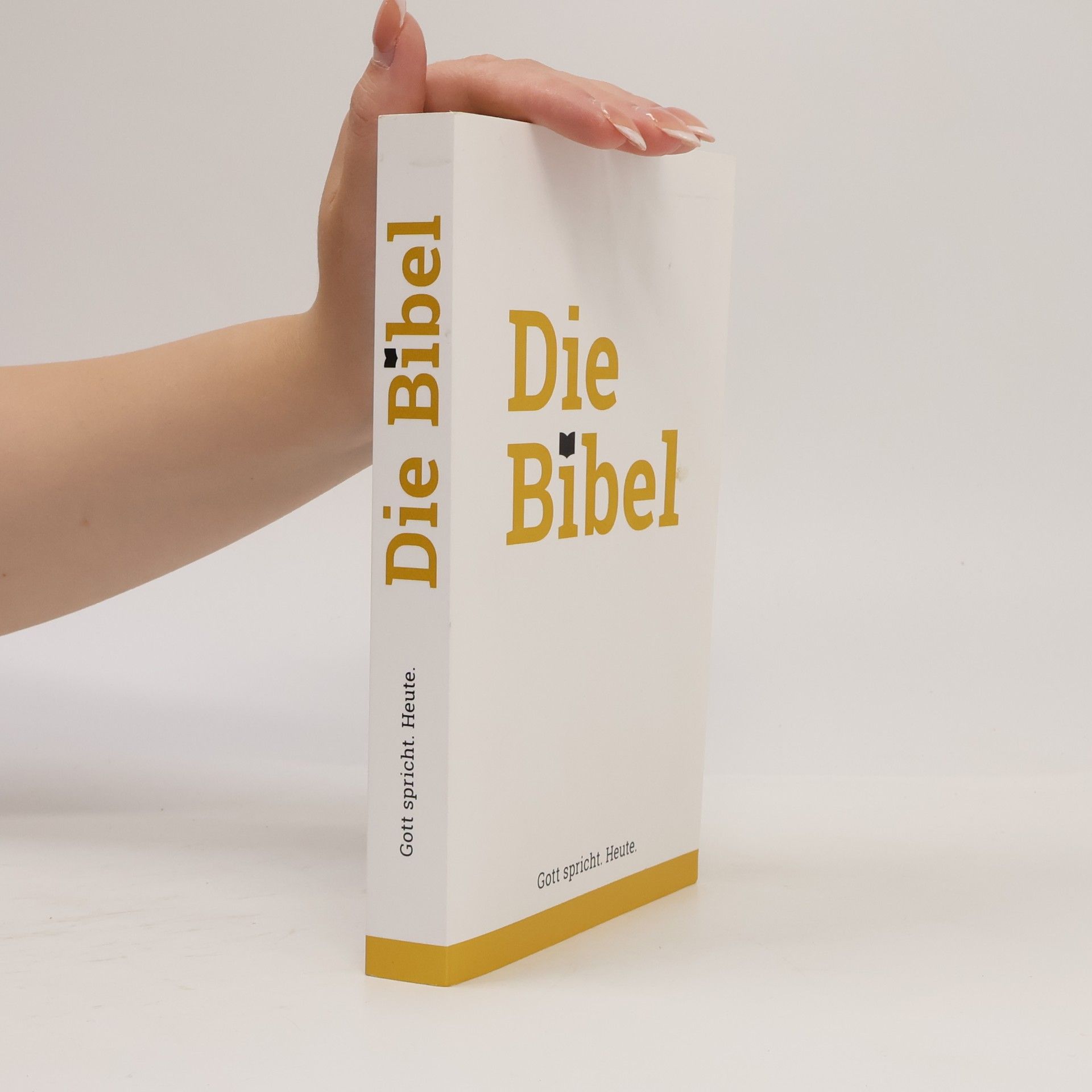 Die Bibel. Gott spricht. Heute