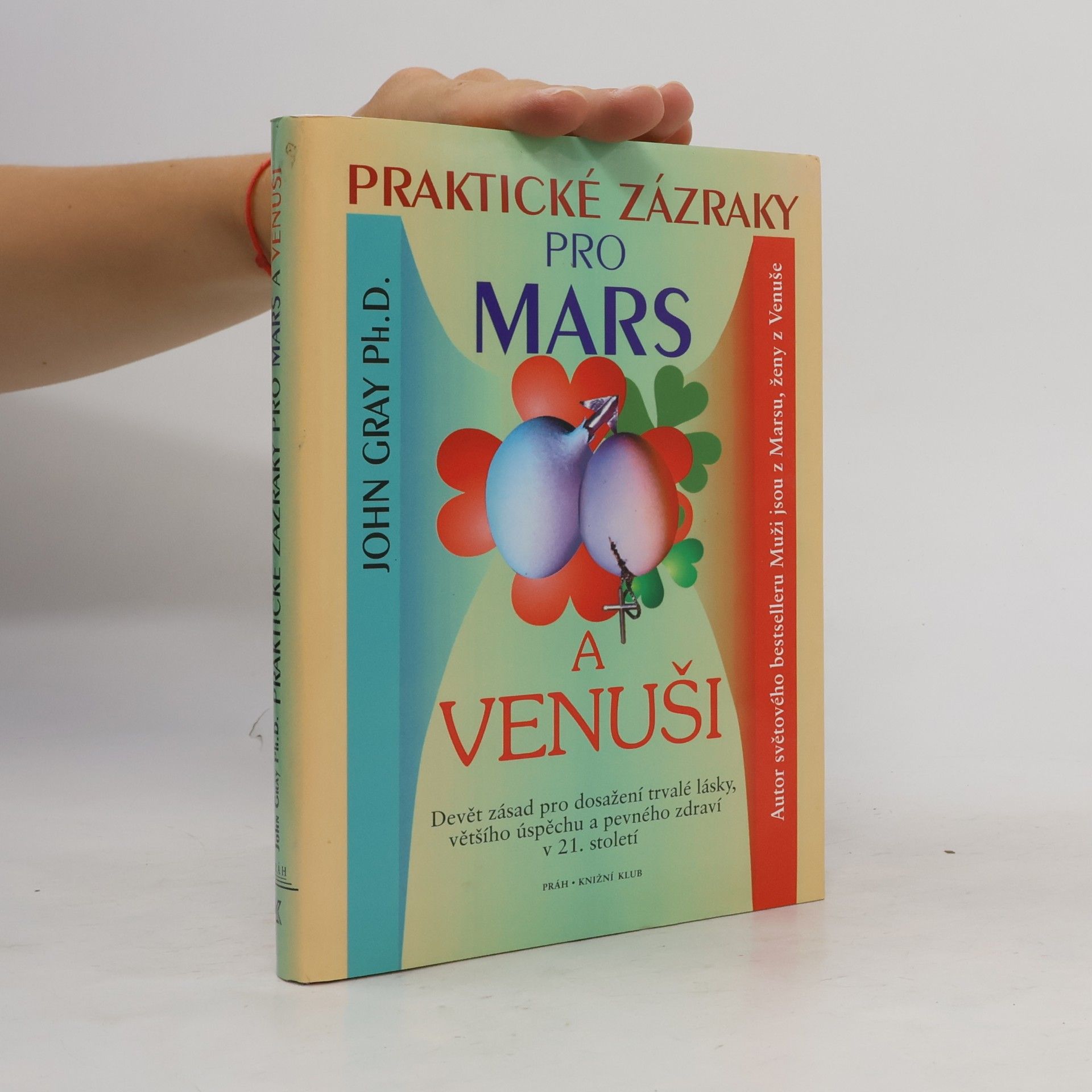 John Gray Praktické zázraky pro Mars a Venuši