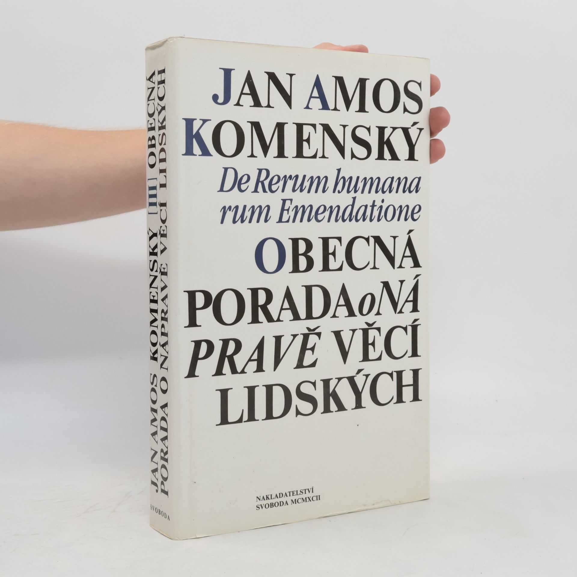 John Amos Comenius Obecná porada o nápravě věcí lidských