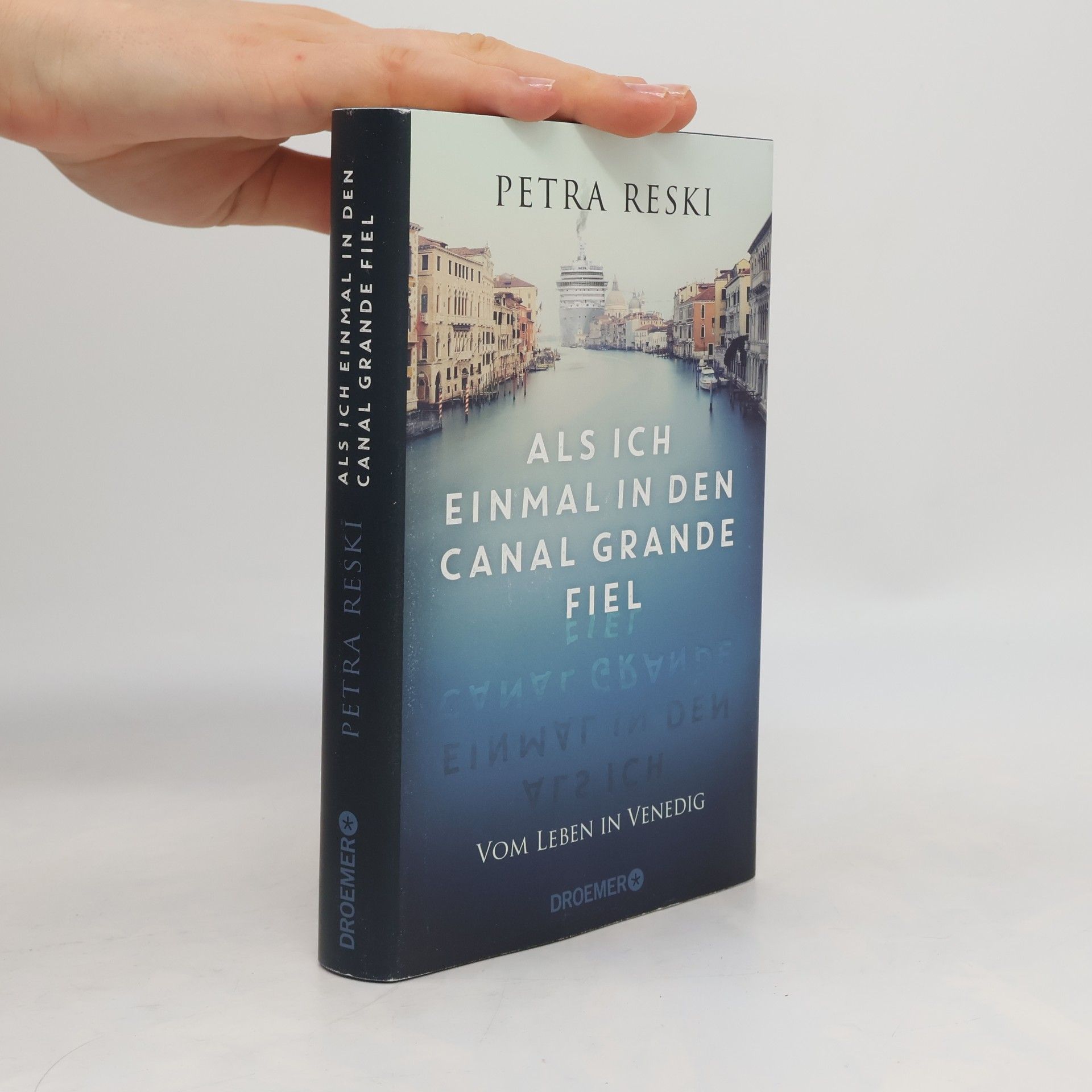Petra Reski Als ich einmal in den Canal Grande fiel