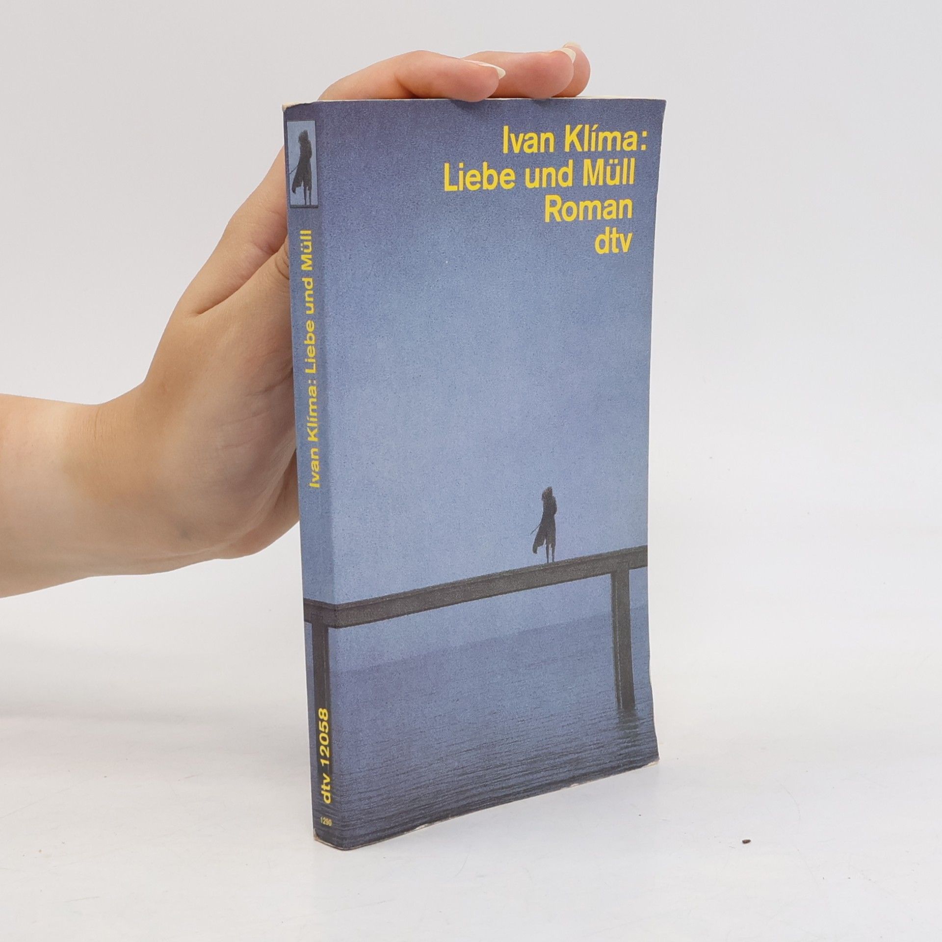 Ivan Klíma Liebe und Müll
