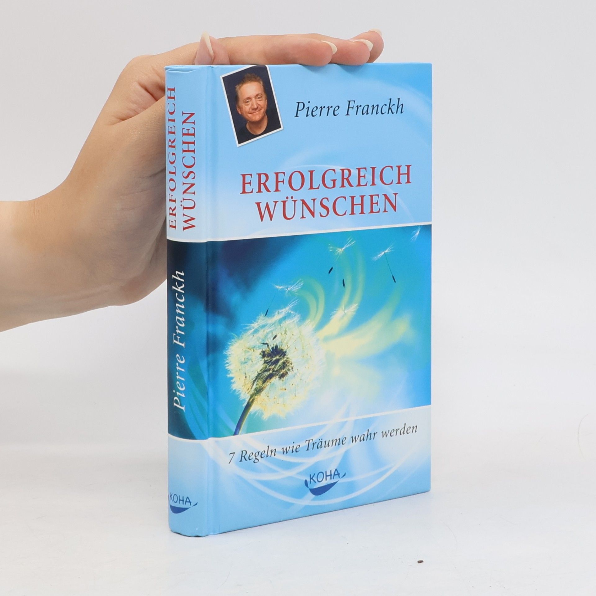 Pierre Franckh Erfolgreich wünschen