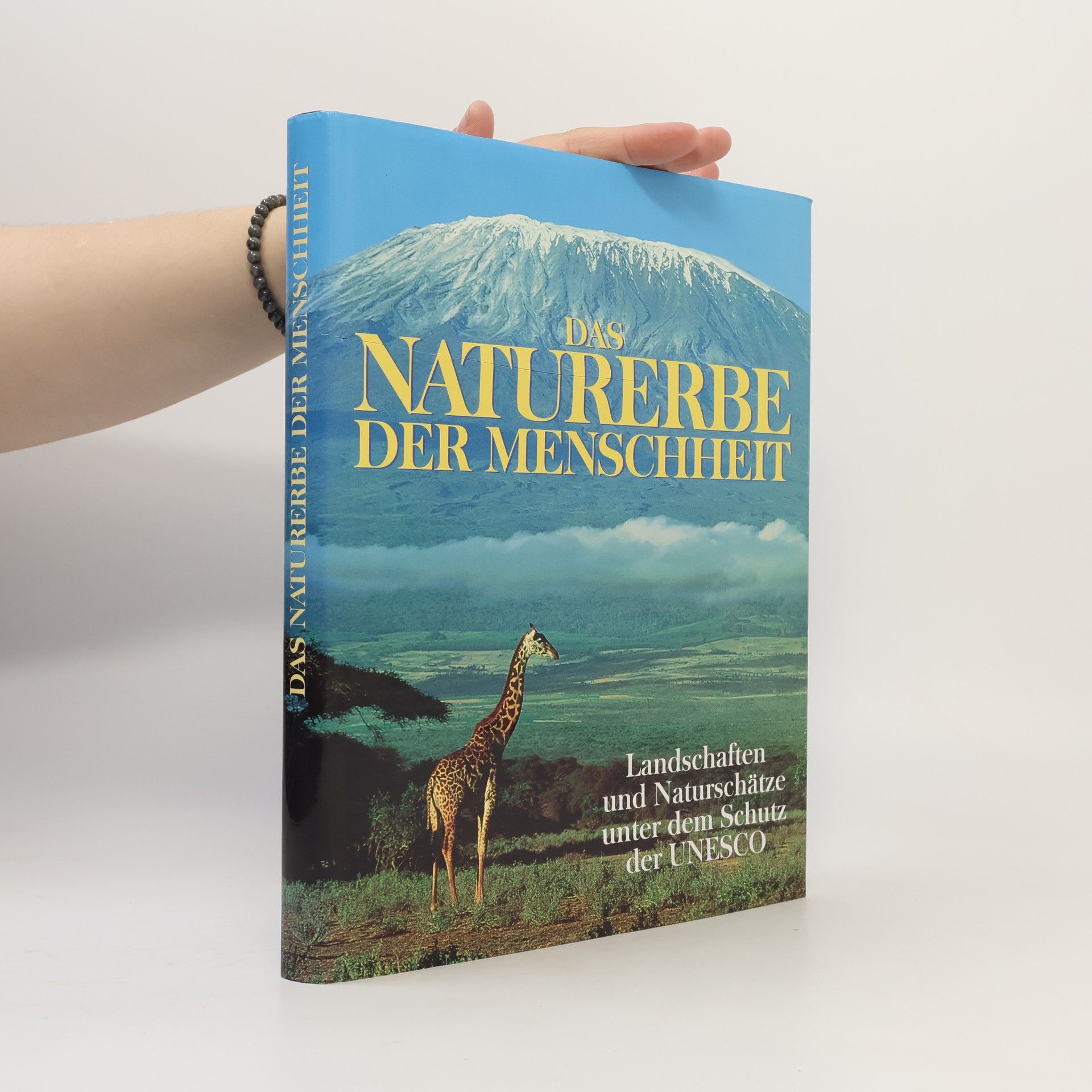 Peter Göbel Das Naturerbe der Menschheit