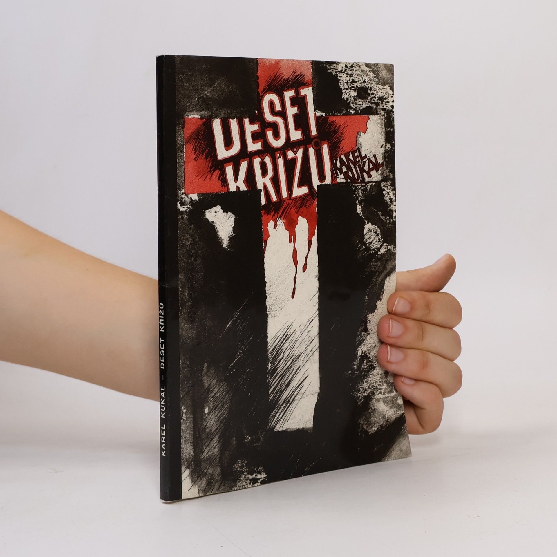 Karel Kukal Deset křížů