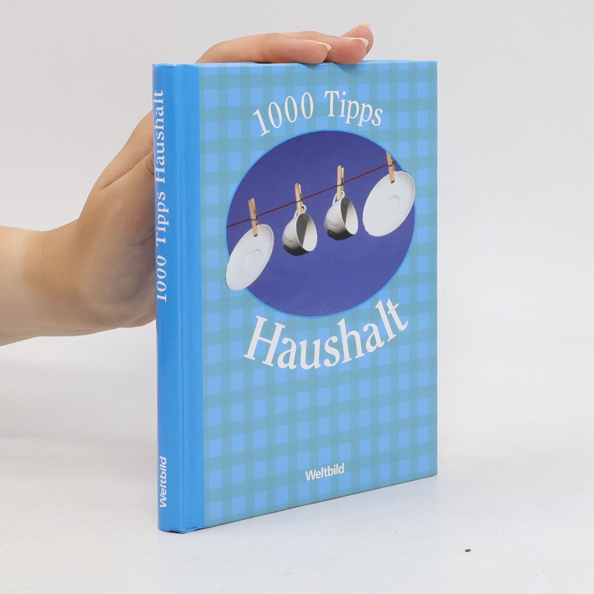 Marianne Schönhauser 1000 Tipps Haushalt