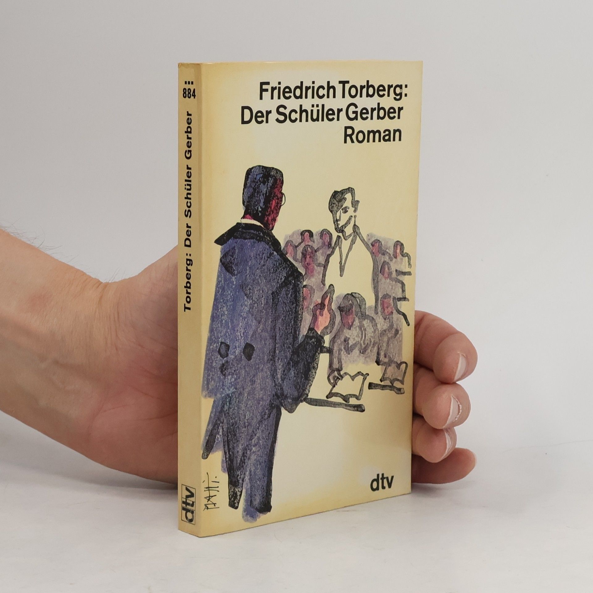 Friedrich Torberg Der Schüler Gerber : Roman