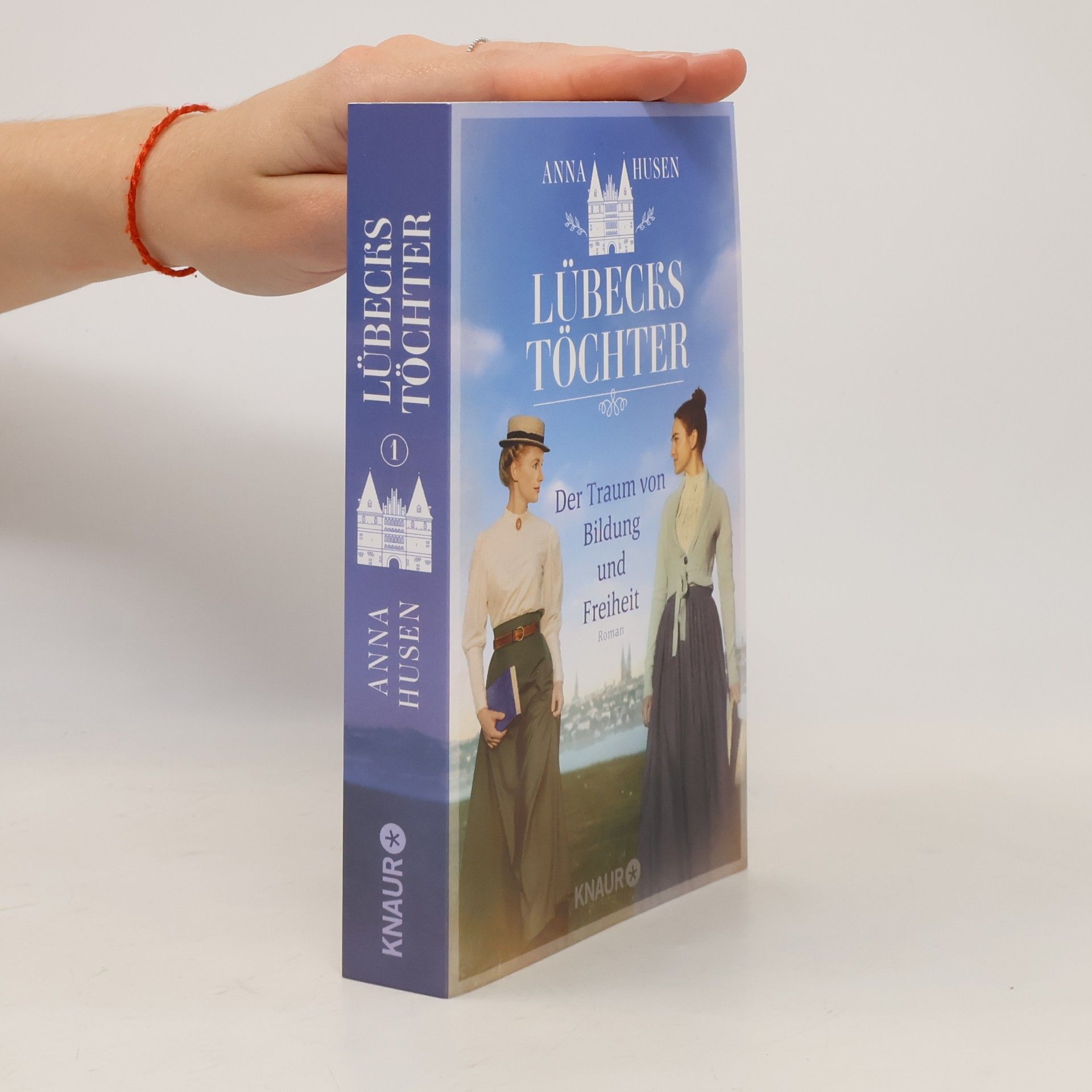 Anna Husen Lübecks Töchter. Der Traum von Bildung und Freiheit