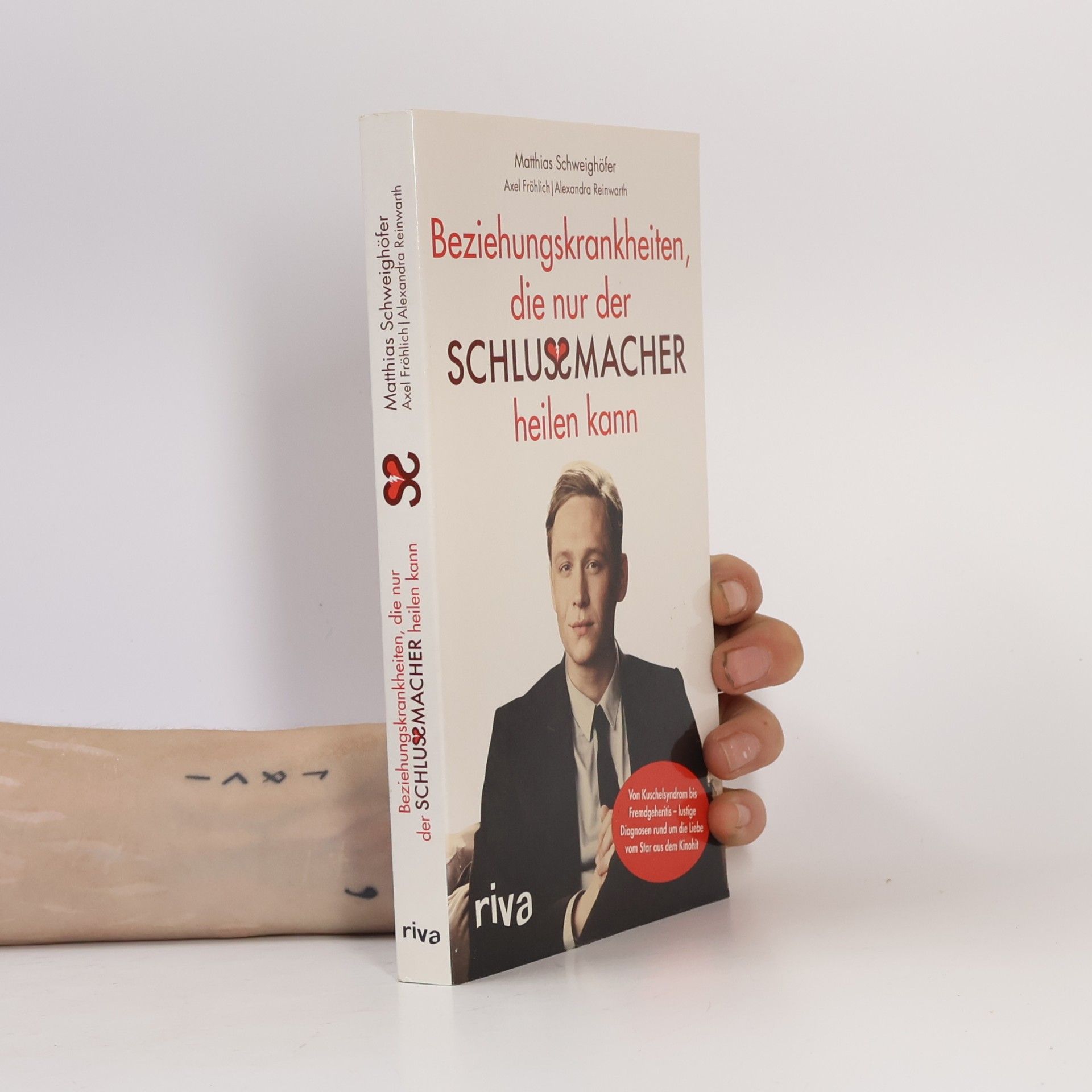 Matthias Schweighöfer Beziehungskrankheiten, die nur der Schlussmacher heilen kann