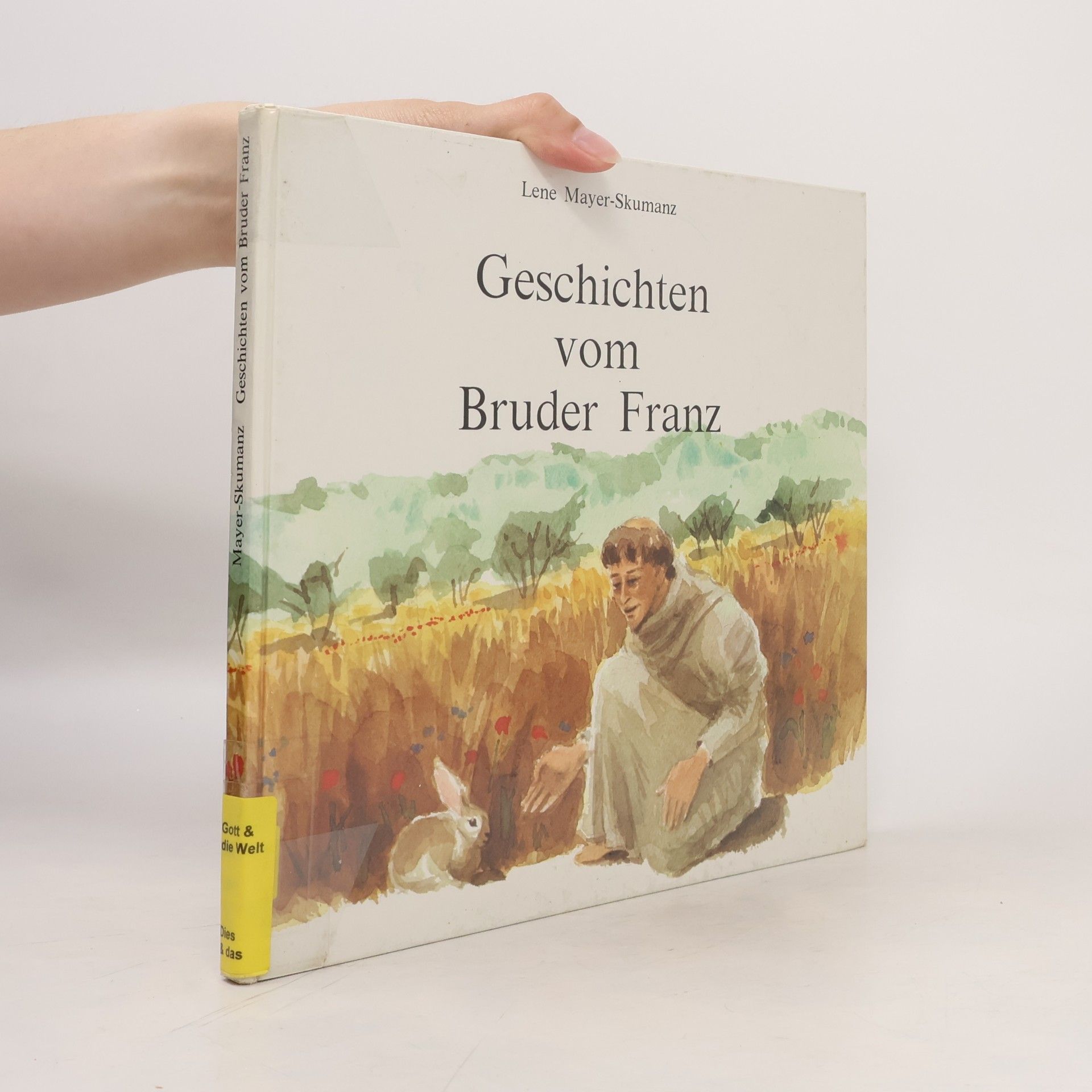 Lene Mayer-Skumanz Geschichten vom Bruder Franz
