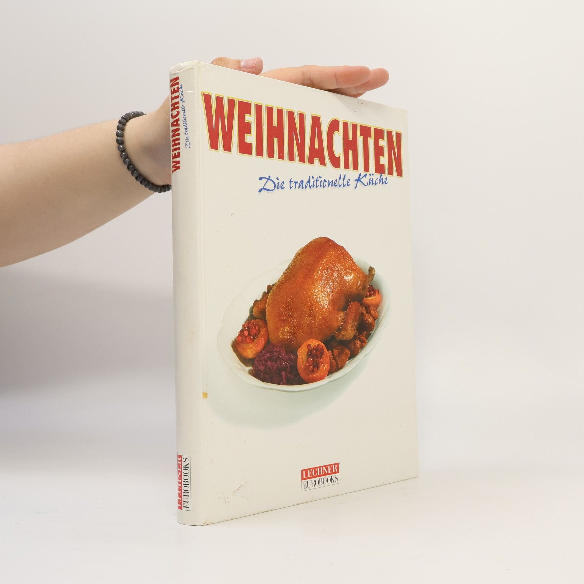 Various authors Die traditionelle Küche Weihnachten