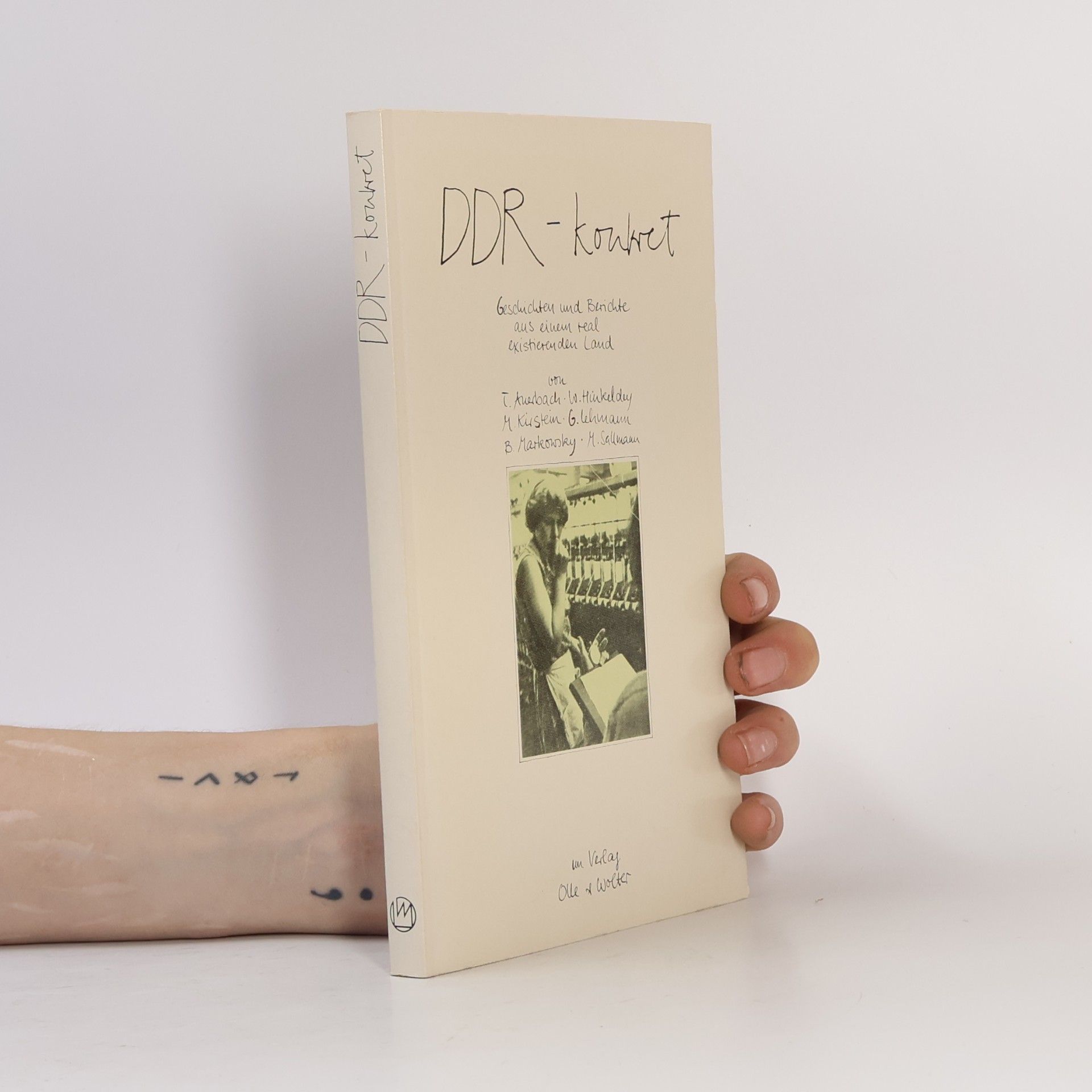 DDR, konkret. Geschichten und Berichte aus einem real existierenden Land.