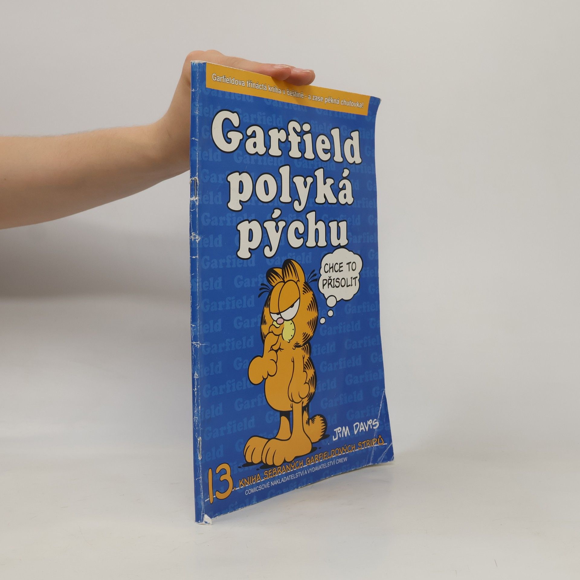 Jim Davis Garfield polyká pýchu