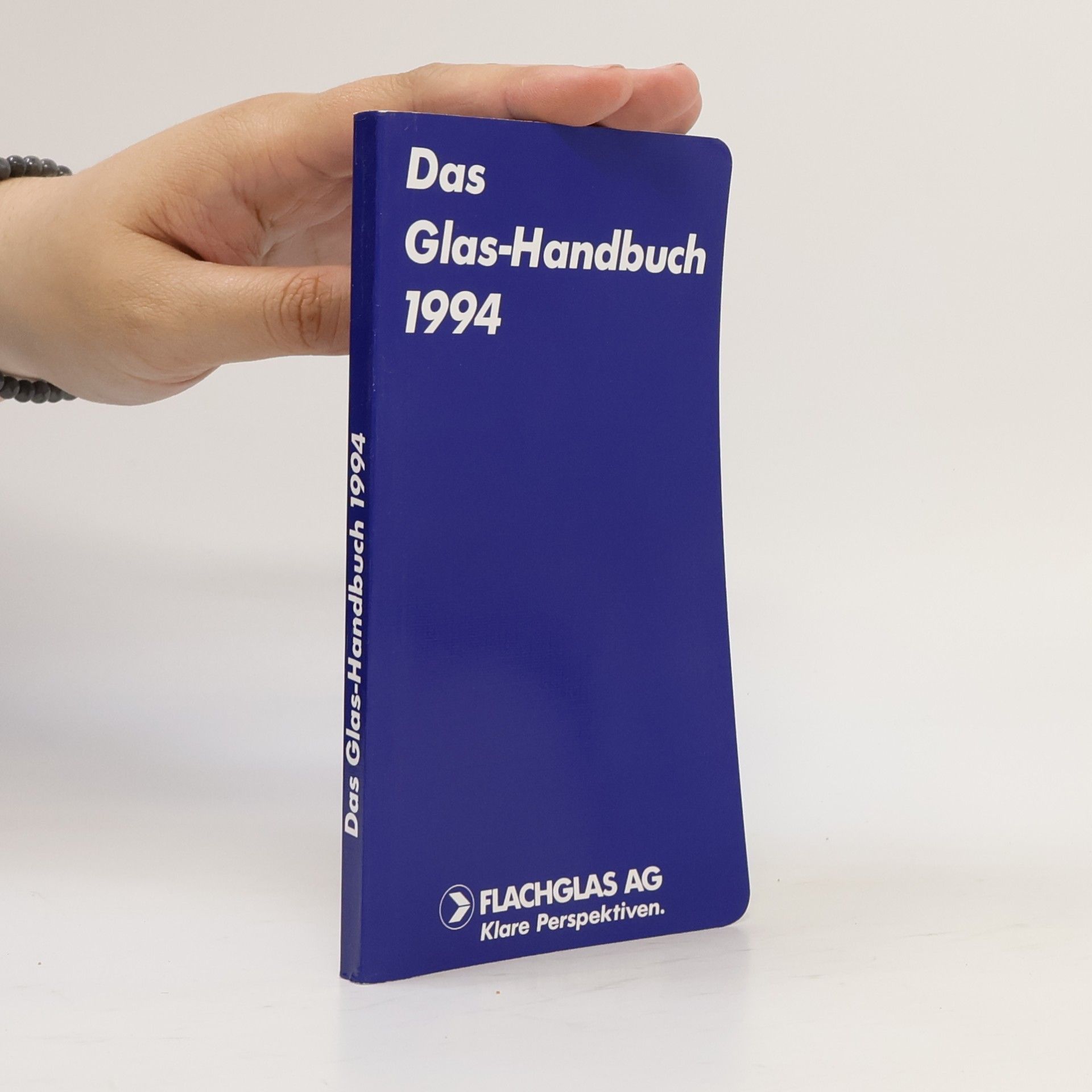 Autorenkollektiv Das Glas-Handbuch 1994