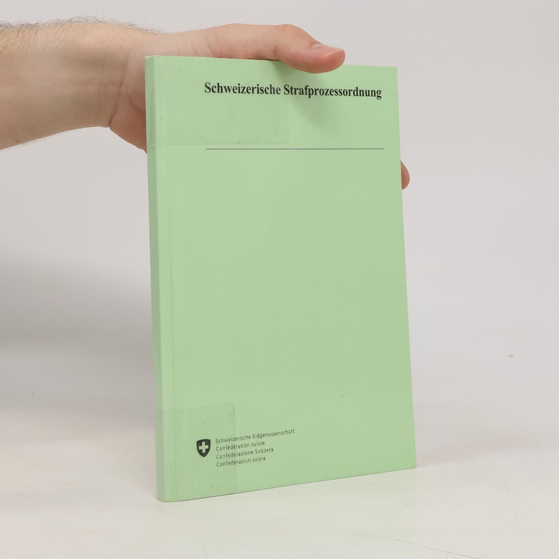 Various authors Schweizerische Strafprozessordnung
