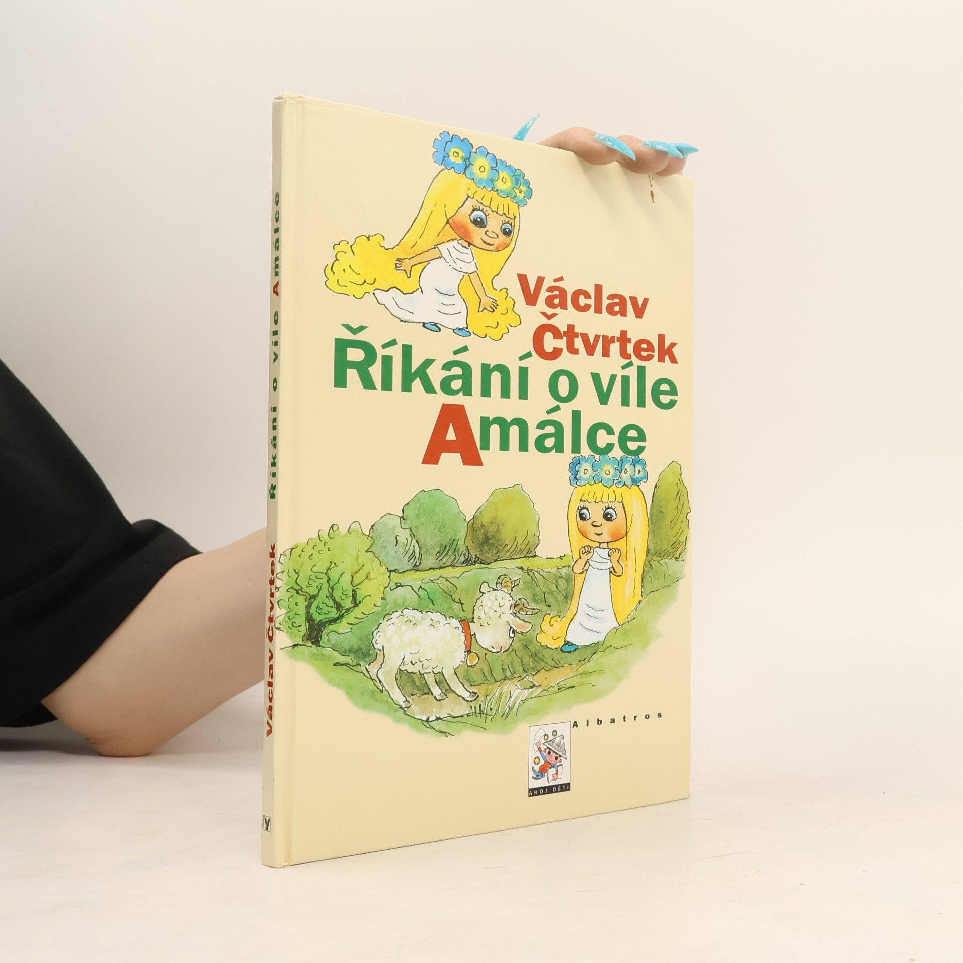 Václav Čtvrtek Říkání o víle Amálce