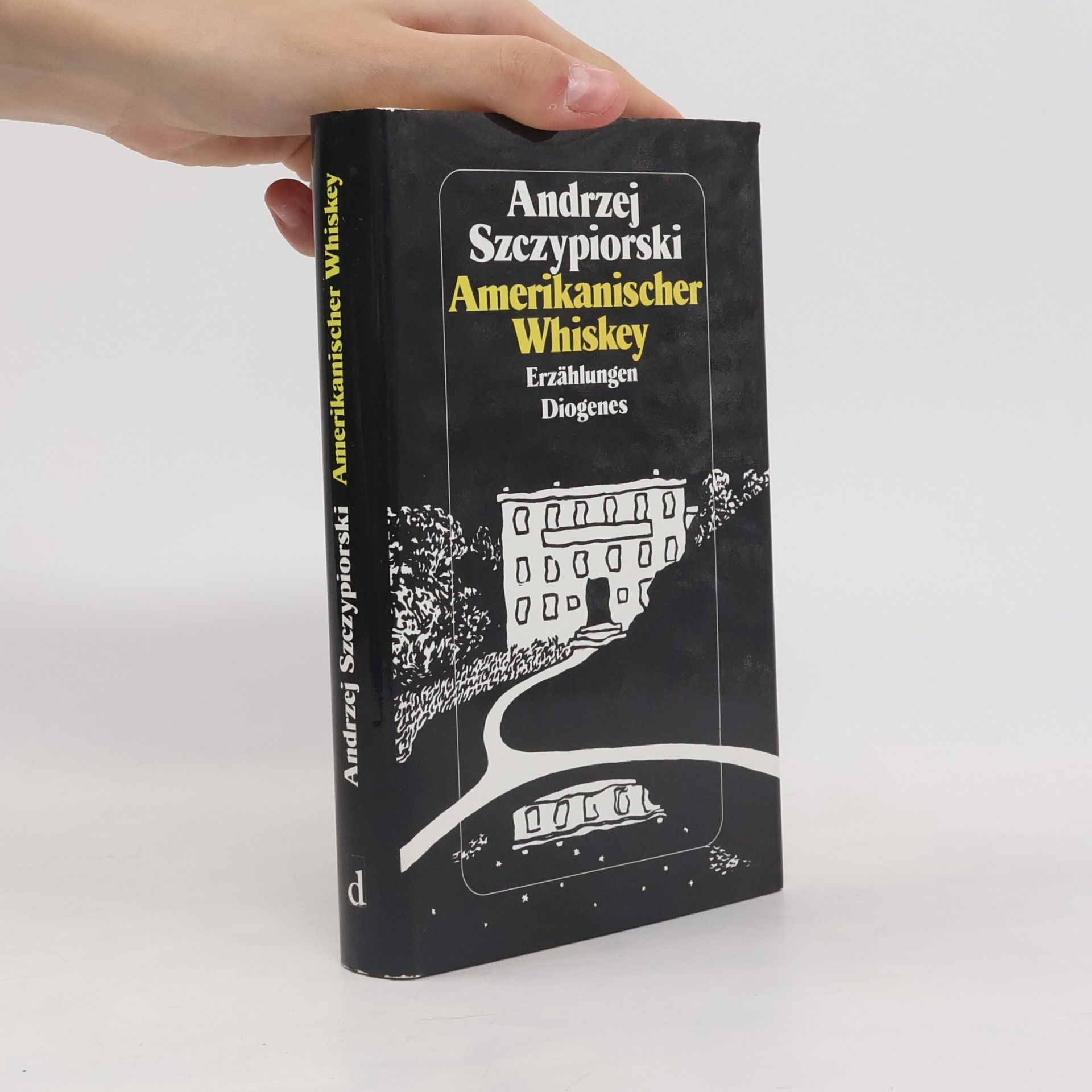 Andrzej Szczypiorski Amerikanischer Whiskey