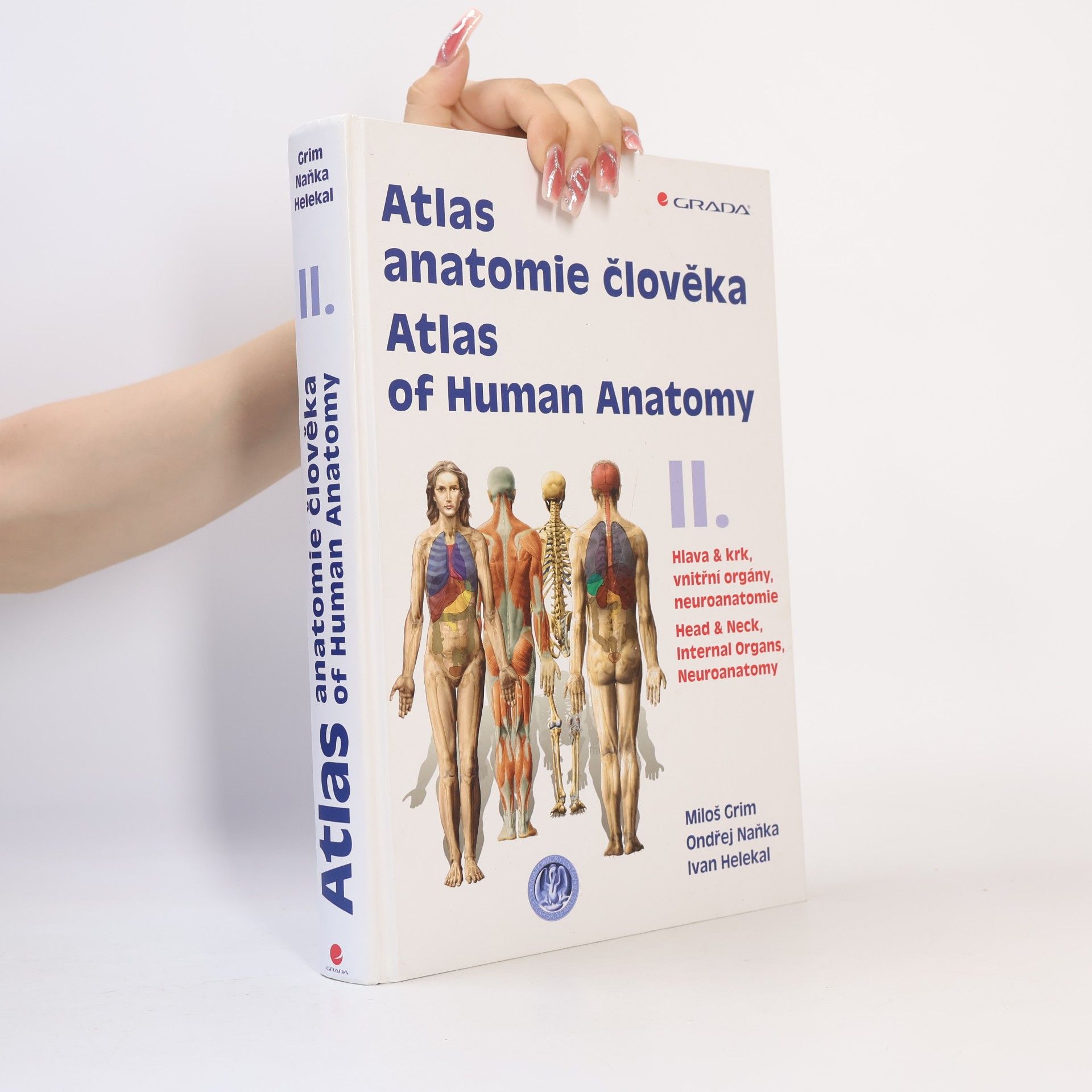 Ivan Helekal Atlas anatomie člověka II. - Hlava a krk, vnitřní orgány, neuroanatomie