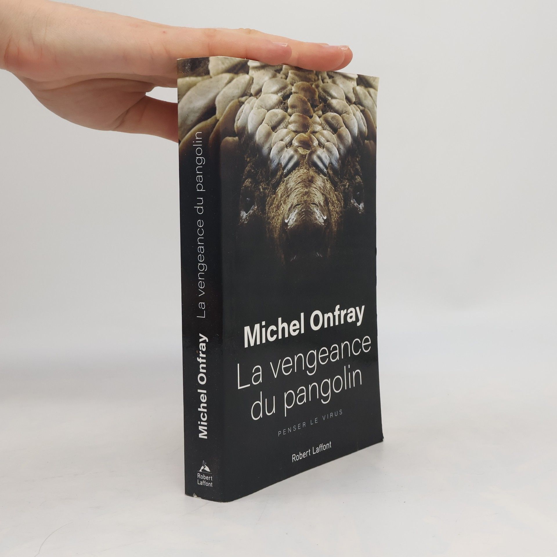 Michel Onfray La vengeance du pangolin
