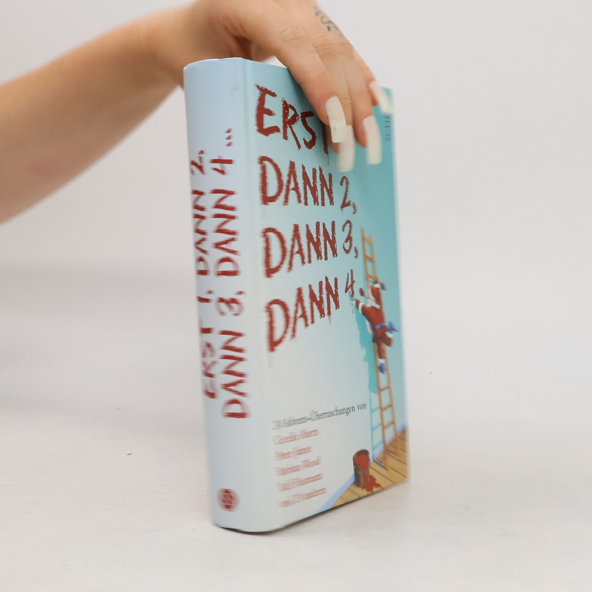 Cecelia Ahern Erst 1, dann 2, dann 3, dann 4 ...