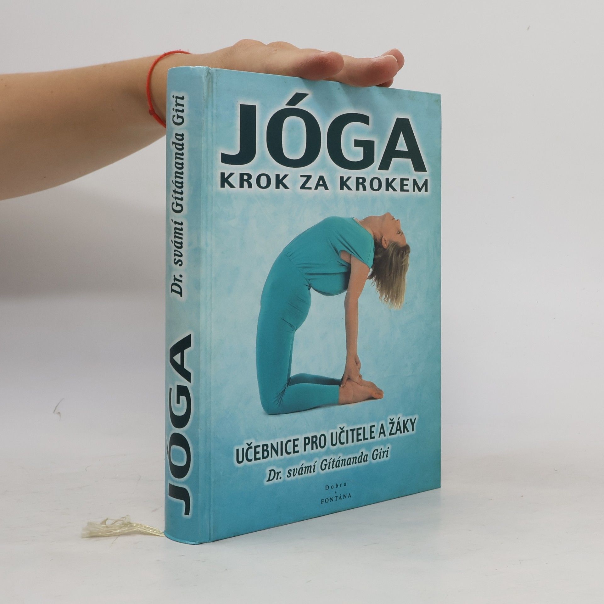 Gítánanda Giri Jóga krok za krokem: učebnice pro učitele a žáky.