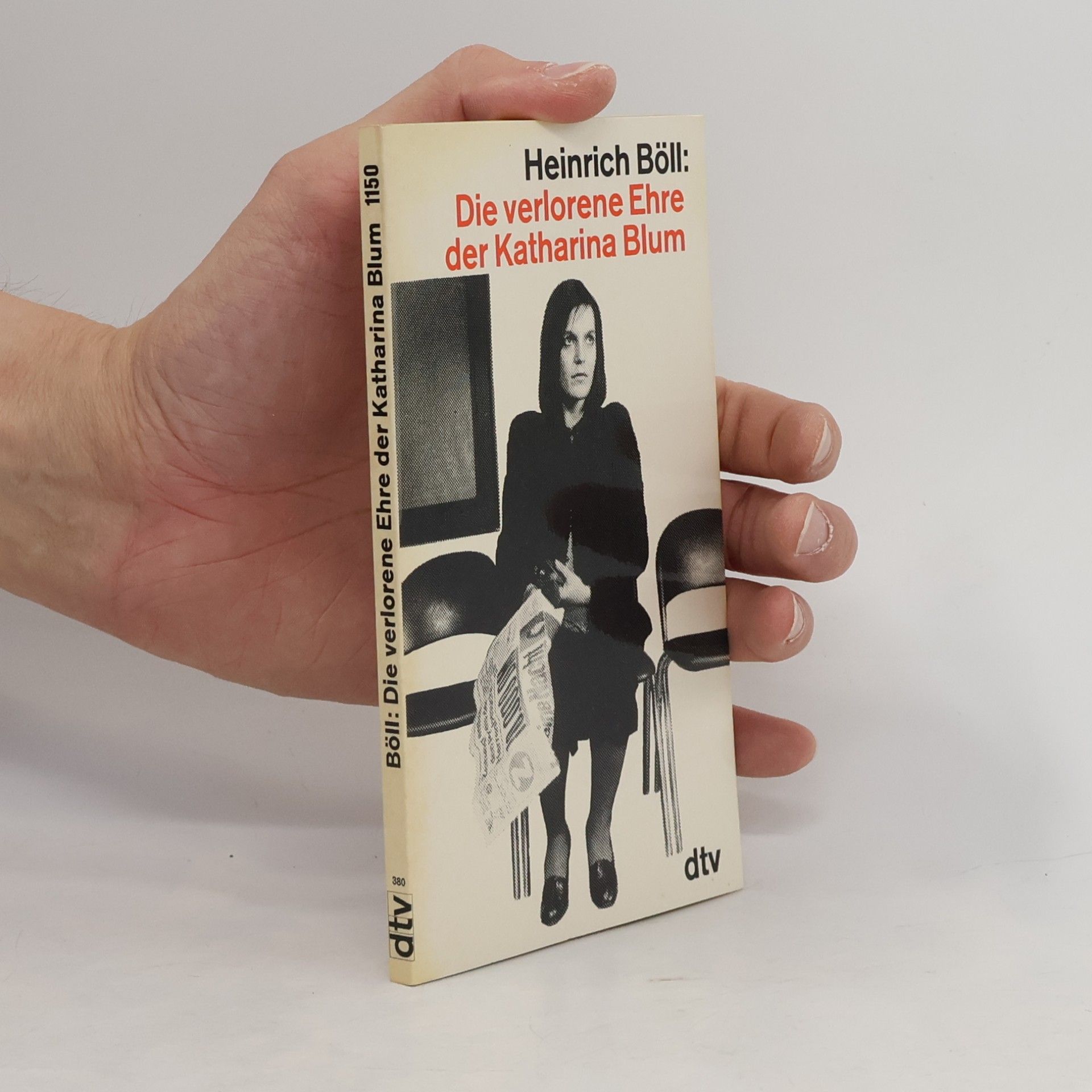 Heinrich Böll Die verlorene Ehre der Katharina Blum