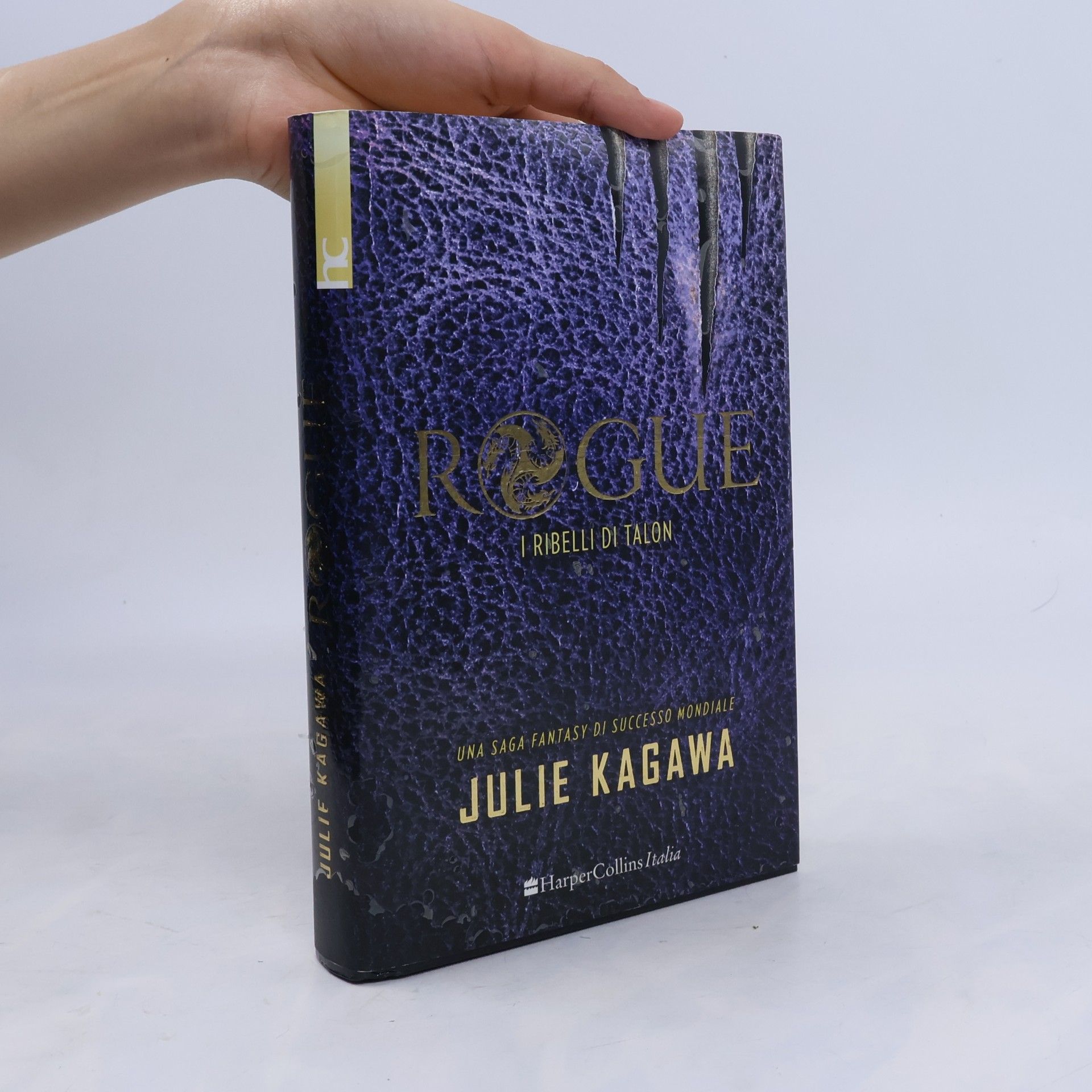 Julie Kagawa Rogue. I ribelli di Talon
