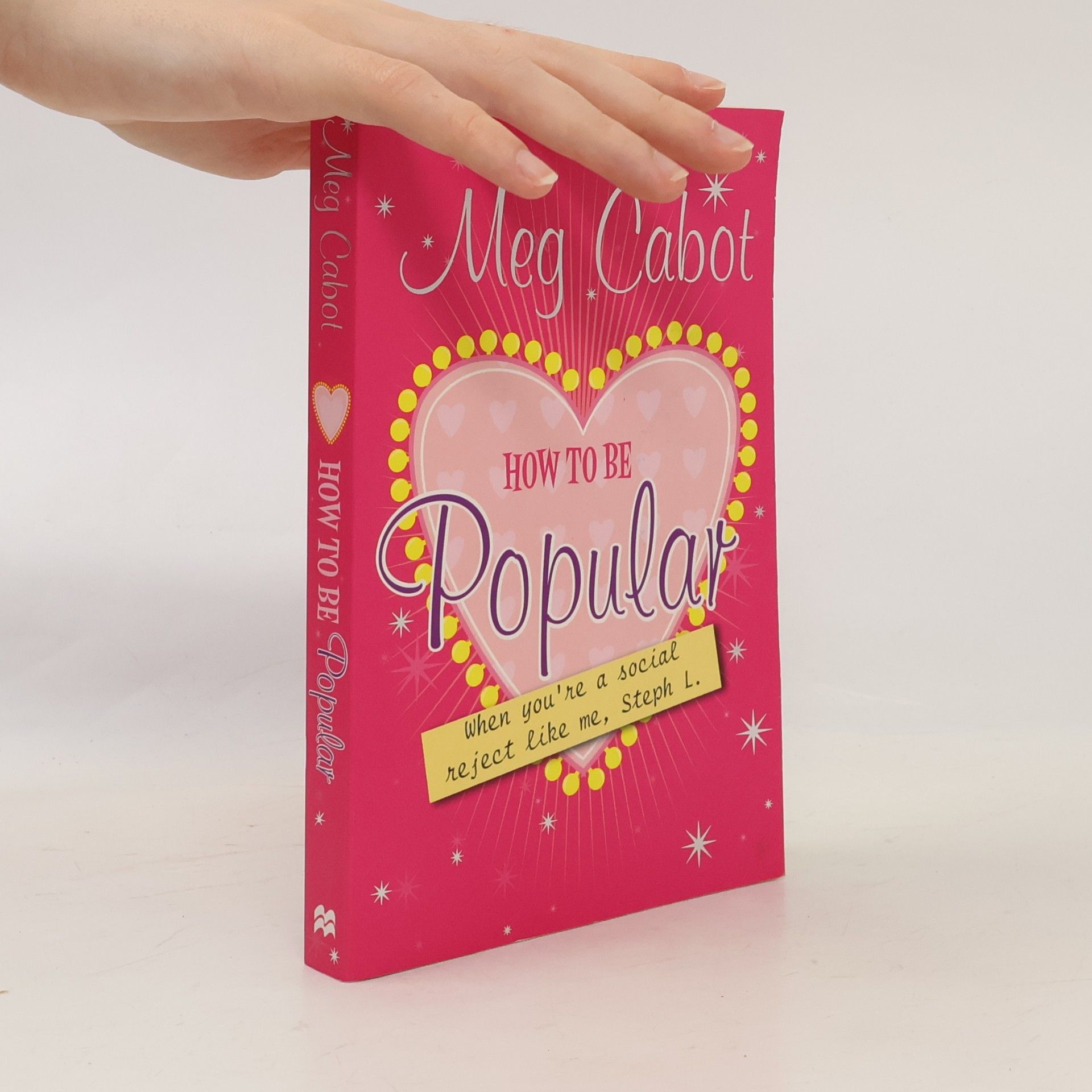 Meg Cabot How to be popular: when you're a social reject like me, Steph L.