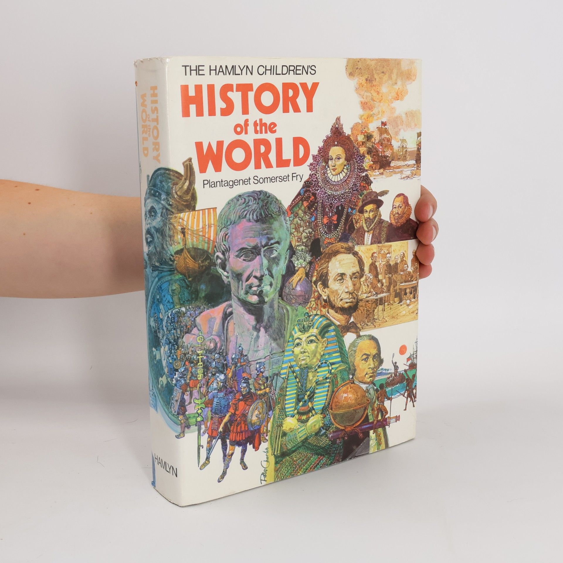 Plantagenet Somerset Fry The History of the World