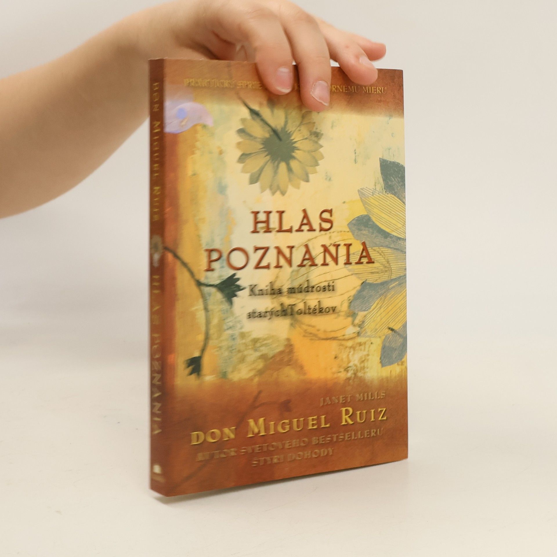 Don Miguel Ruiz Hlas poznania
