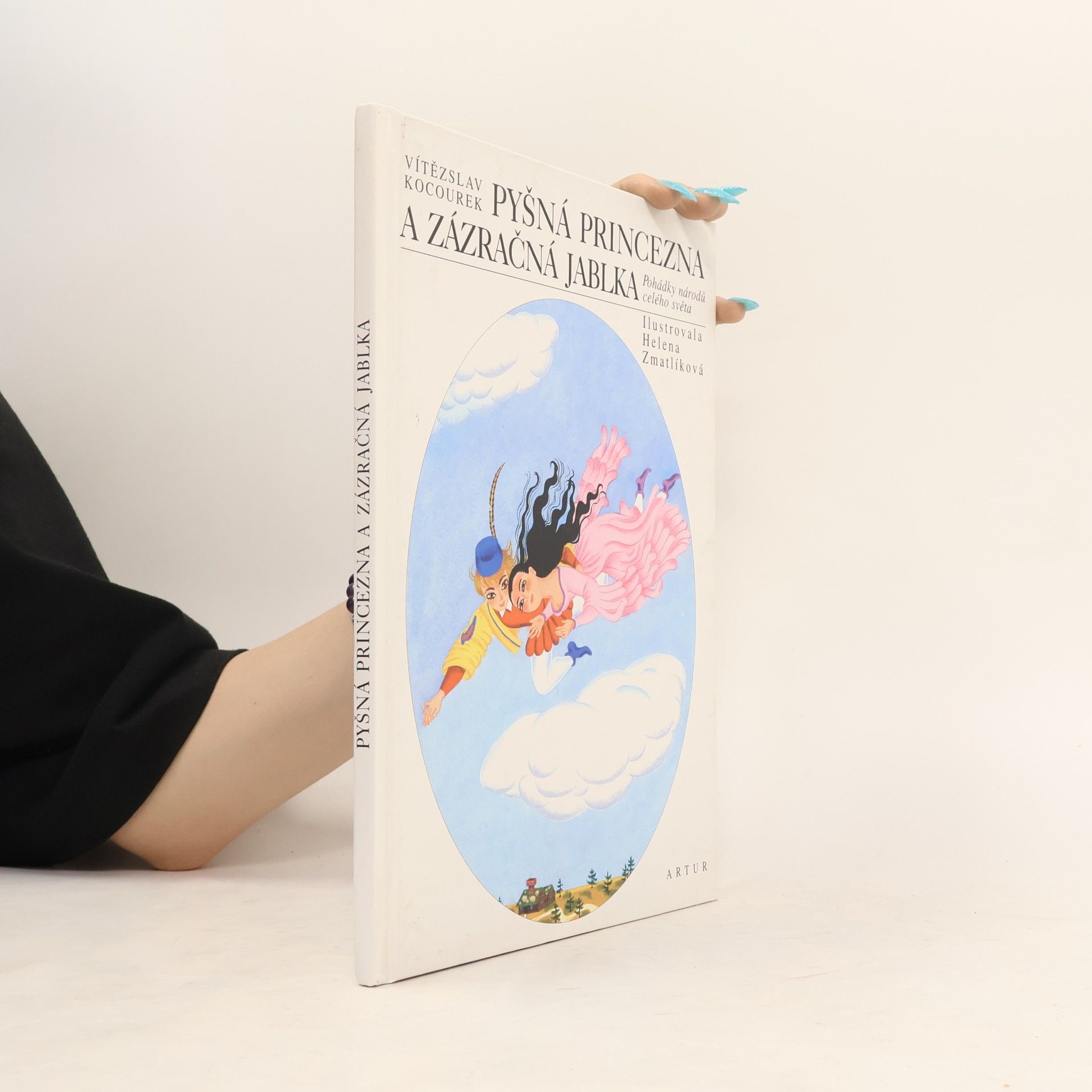Vítězslav Kocourek Pyšná princezna a zázračná jablka